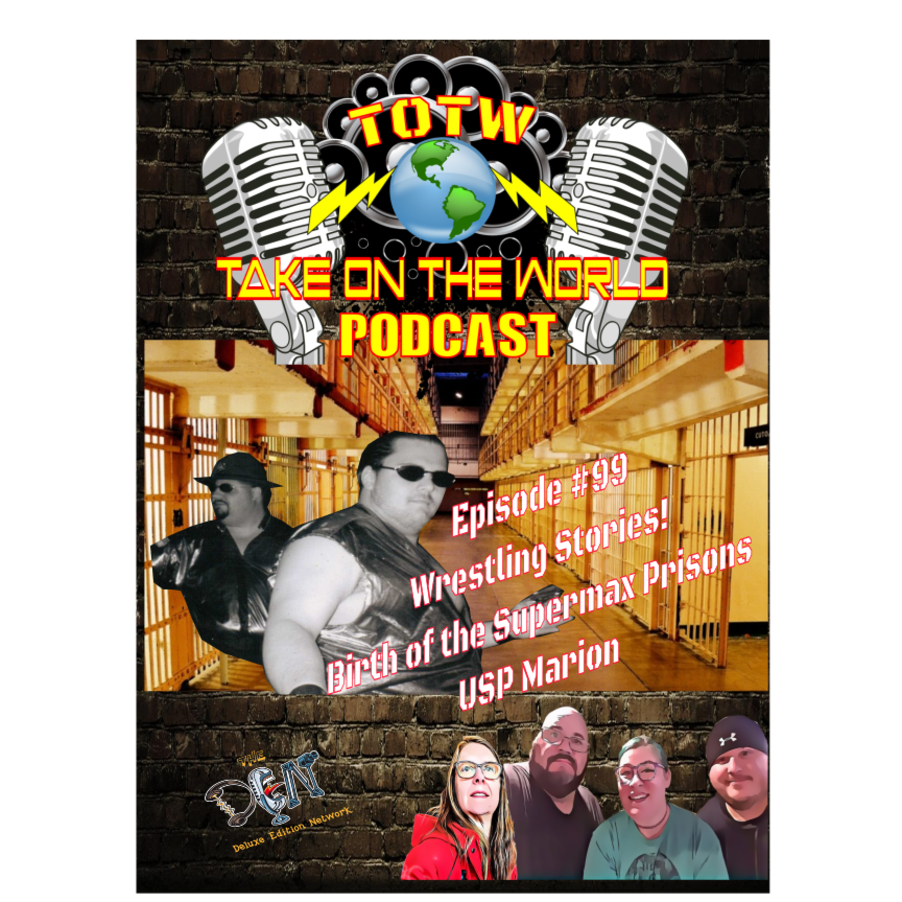 Episode #99 TOTW Federal Penitentiary Marion Birth of the SUPEMAX Prison episode artwork
