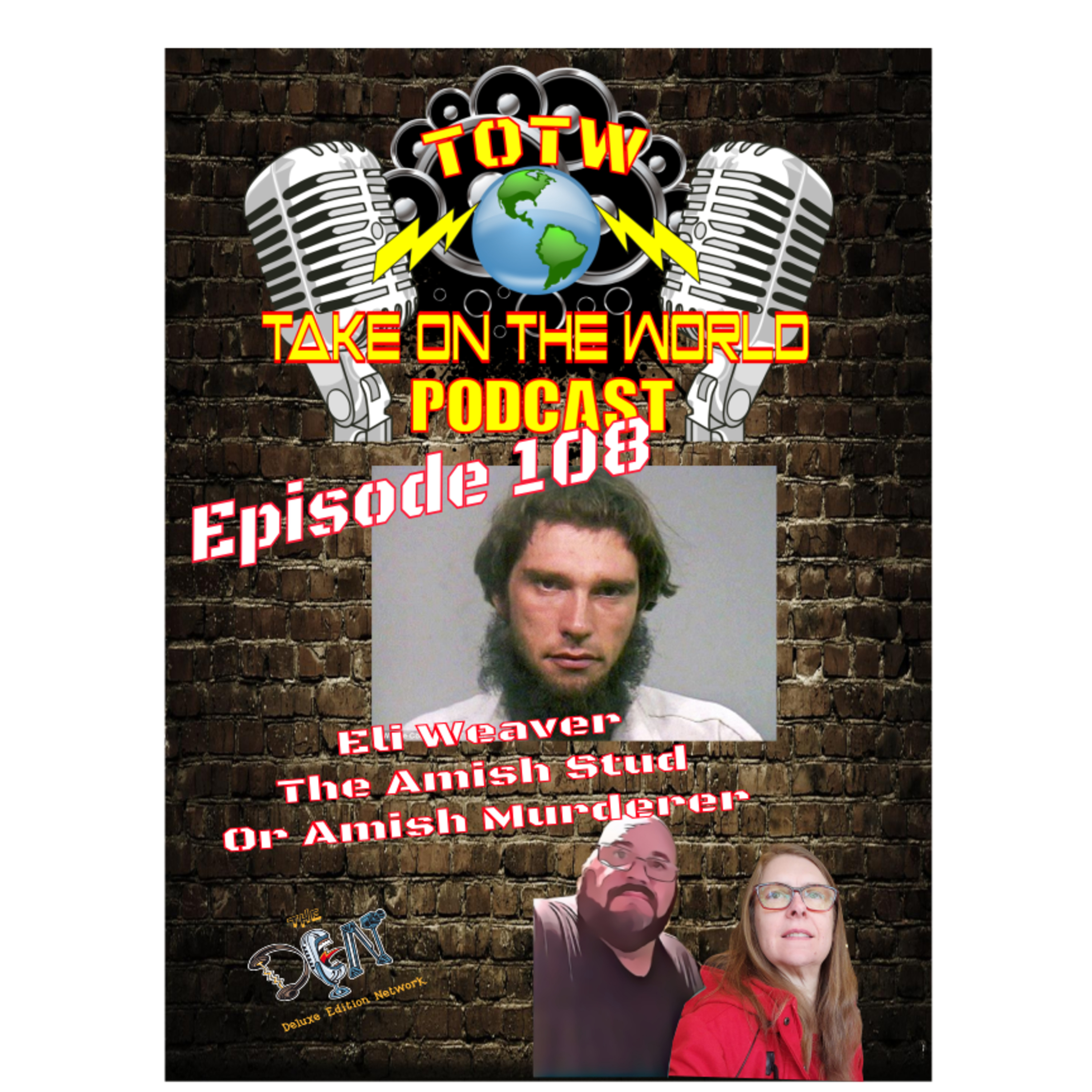 Episode 108 TOTW The Amish Stud - Eli Weaver episode artwork