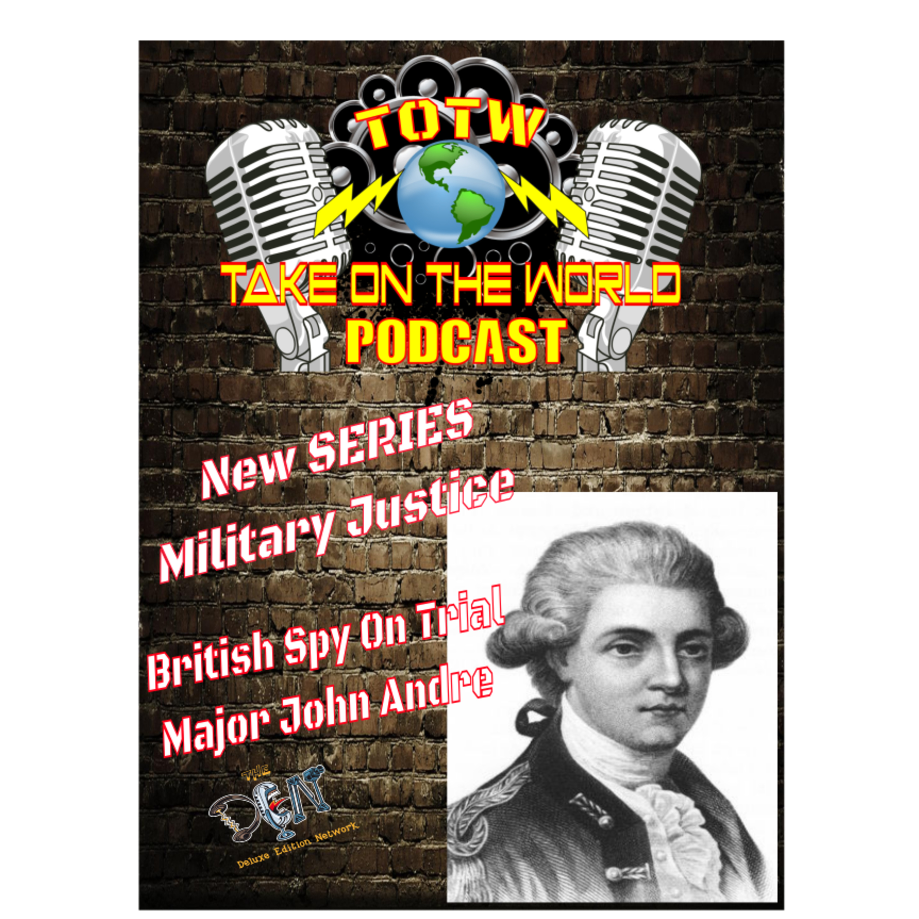 Benedict Arnold's Conspirator Major John Andre On Trial For Treason! episode artwork