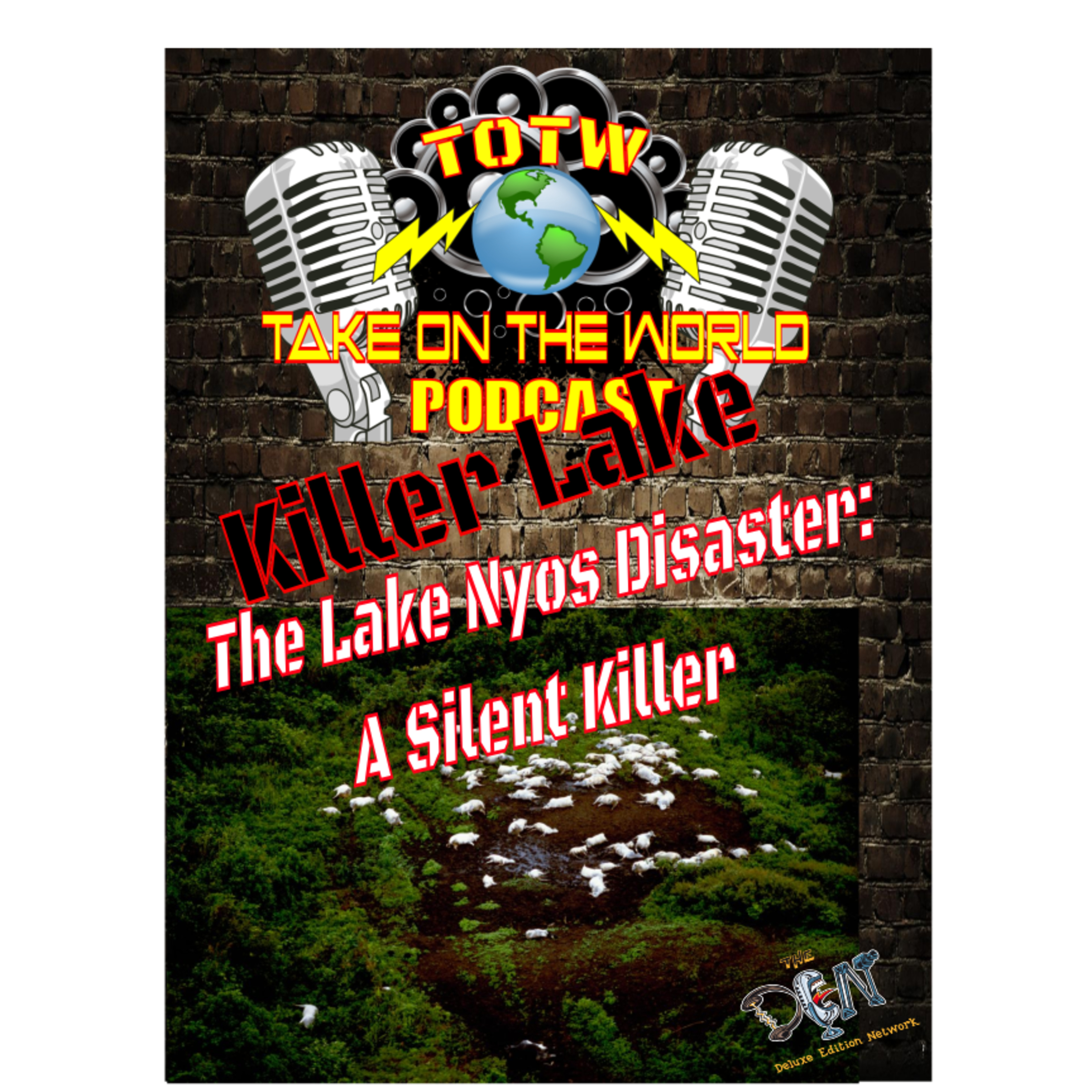 Episode 114 TOTW - The Lake Nyos Disaster: A Silent Killer episode artwork