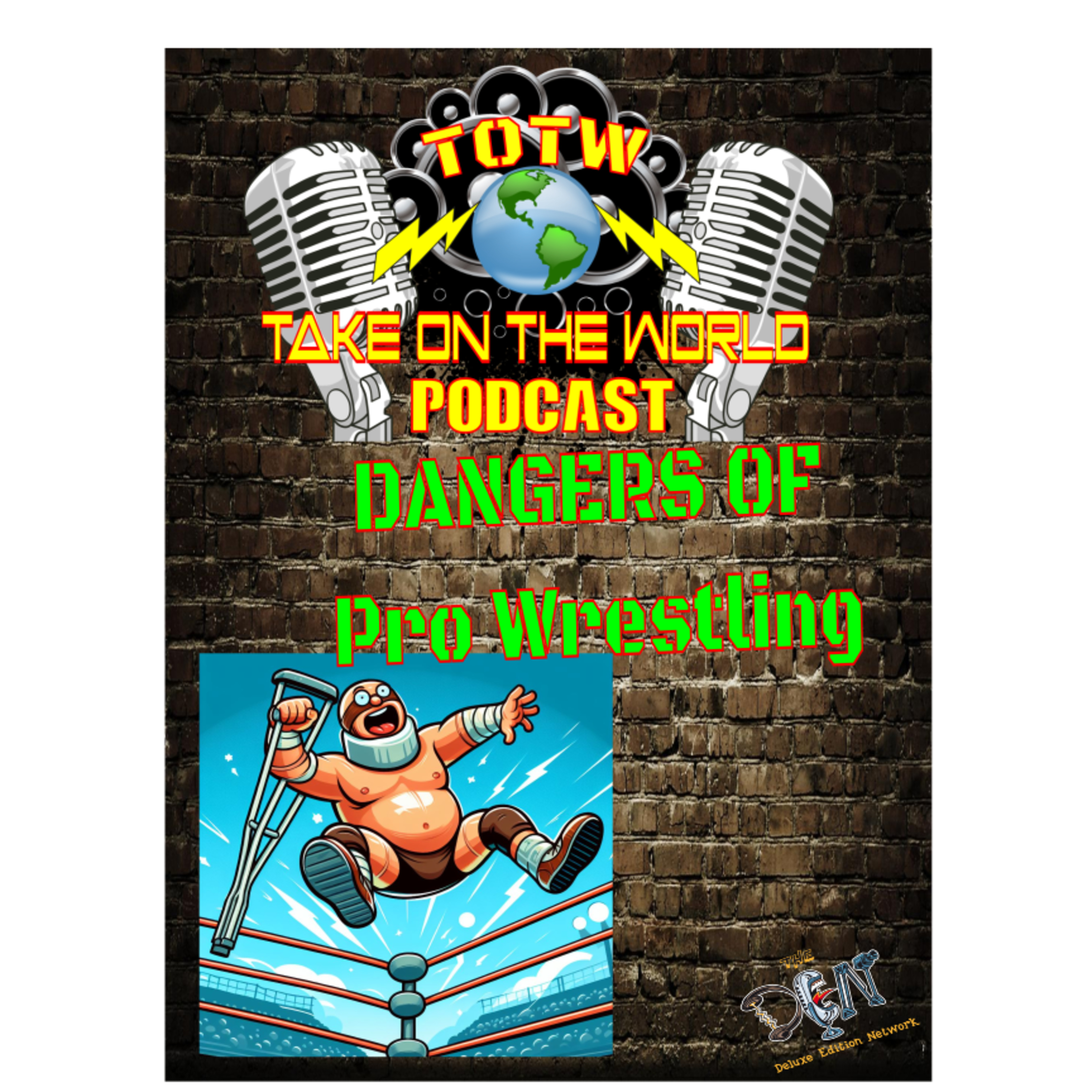 Episode 115 Ultimate Cringe Alert! TOTW Pod Special: Unveiling the Most Insane Wrestling Injuries 😱💥 episode artwork