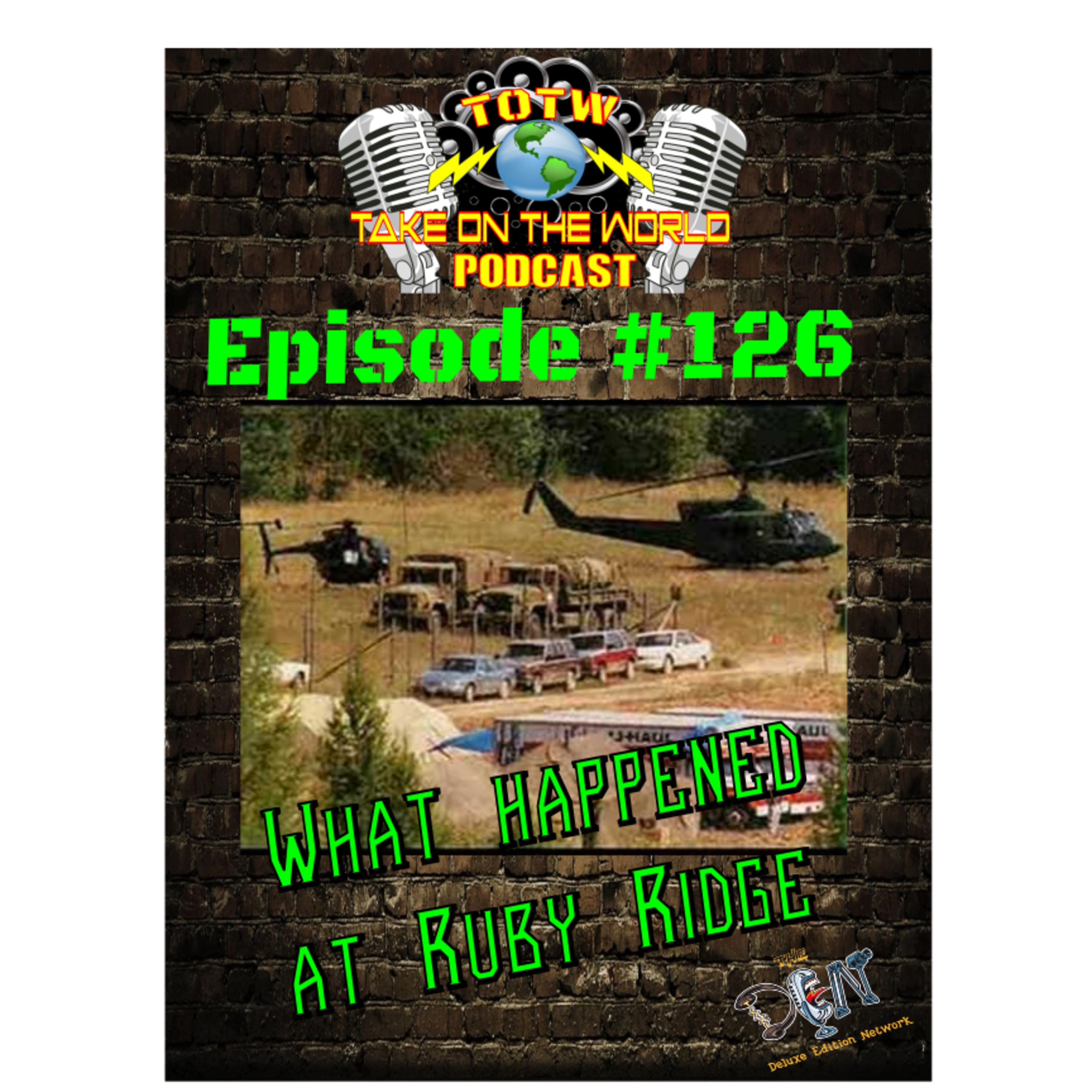 Episode 126 TOTW What Happened at Ruby Ridge episode artwork