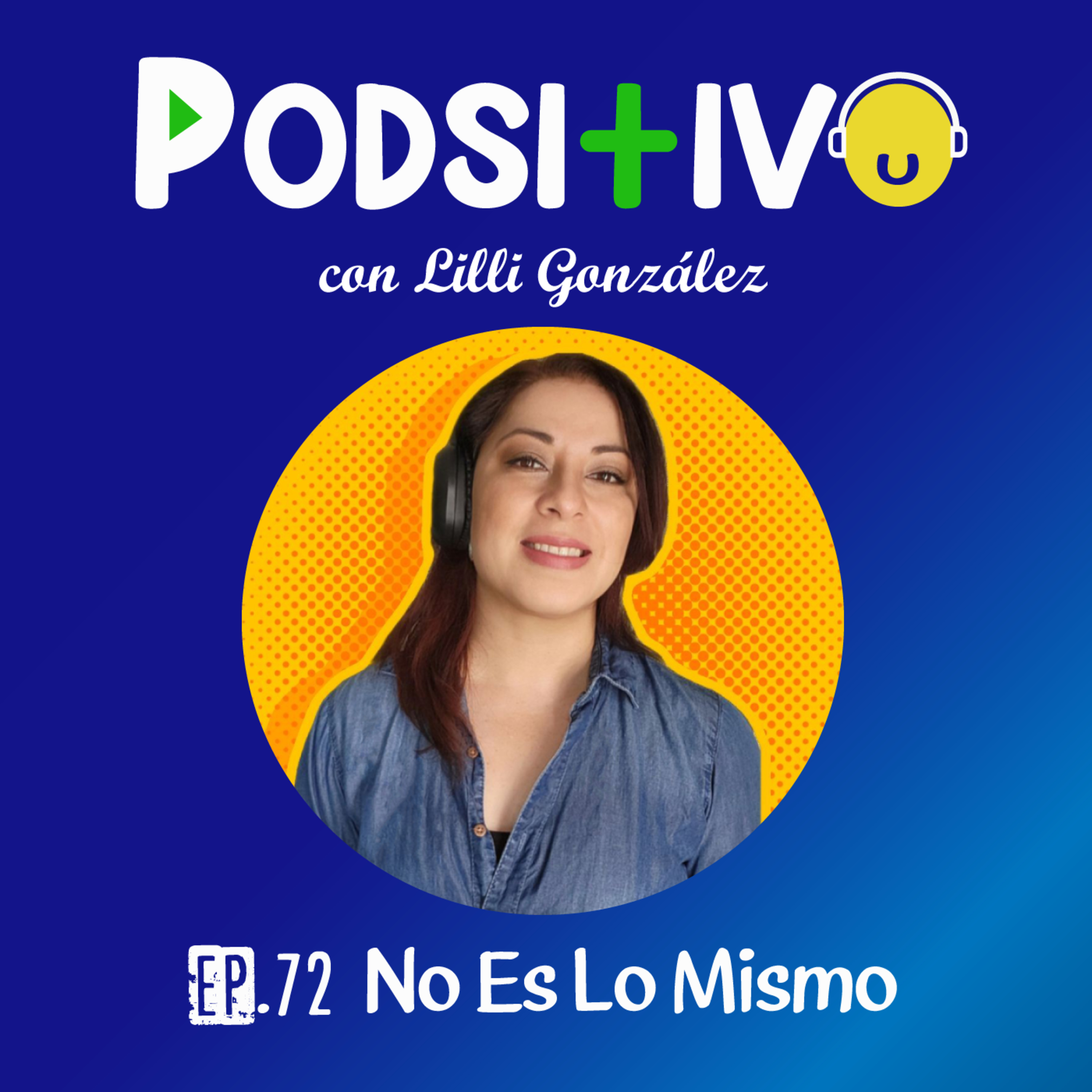 #72 No Es Lo Mismo 😸 episode artwork