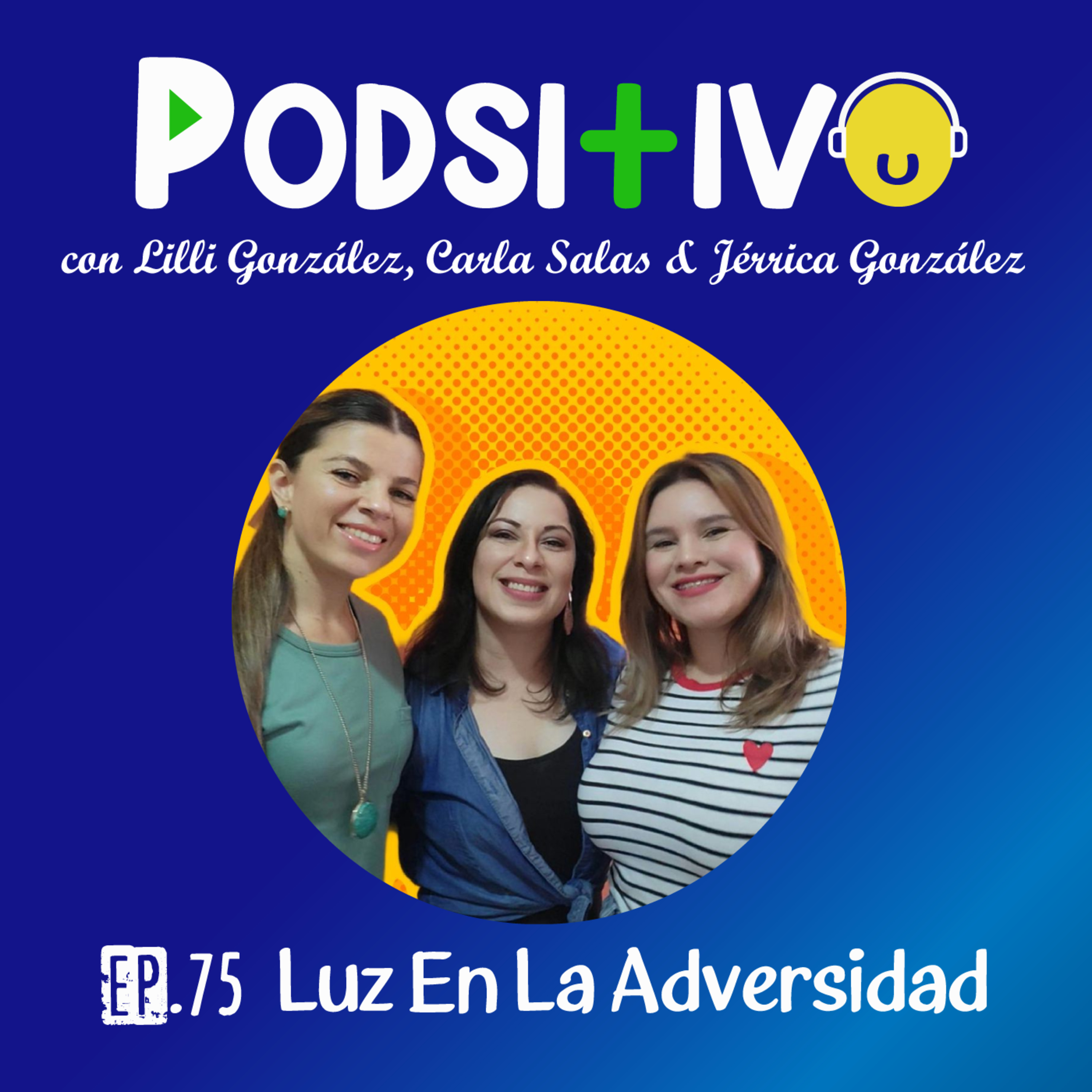 #75 Luz En La Adversidad🕯 episode artwork