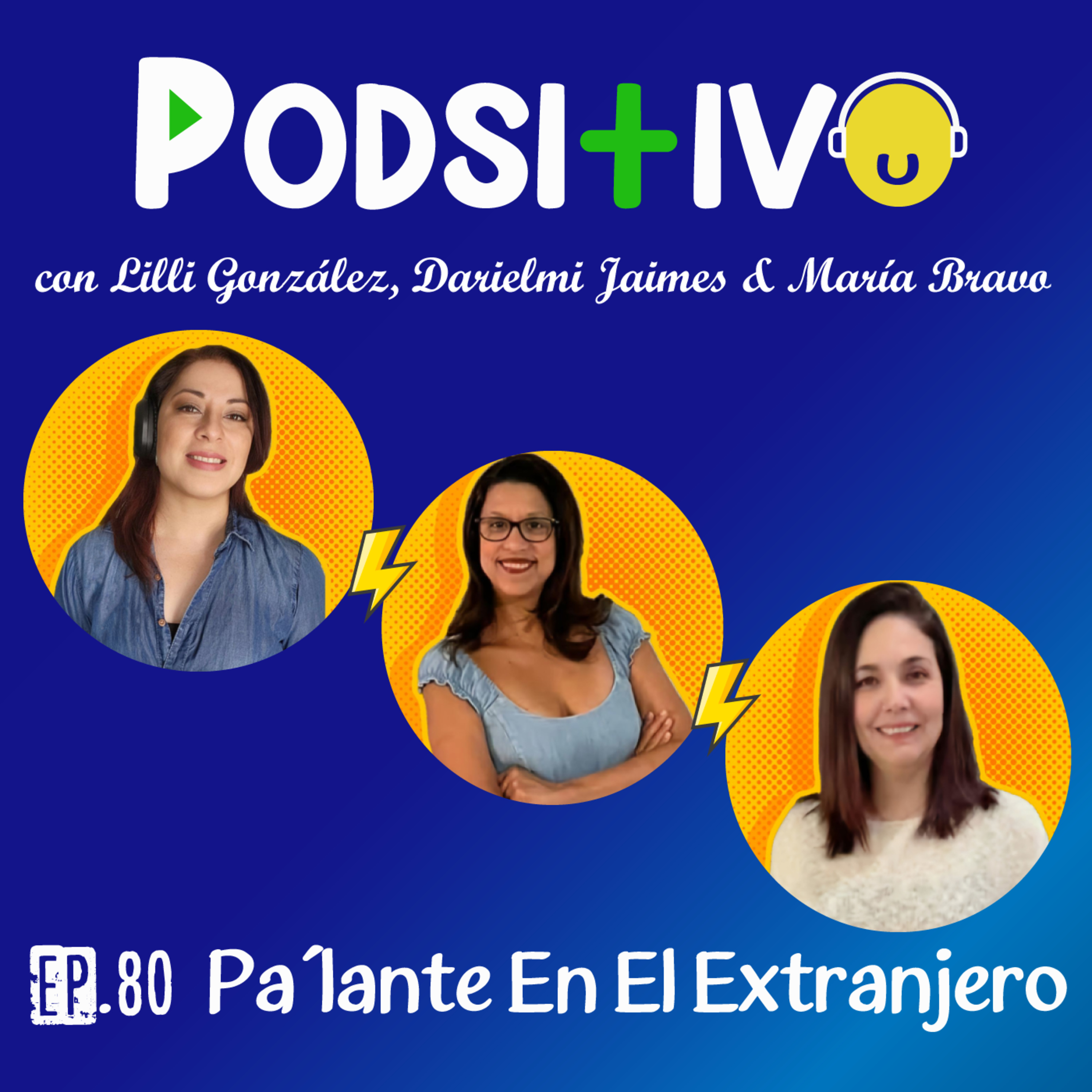 #80 Pa´lante En El Extranjero 🗺 episode artwork