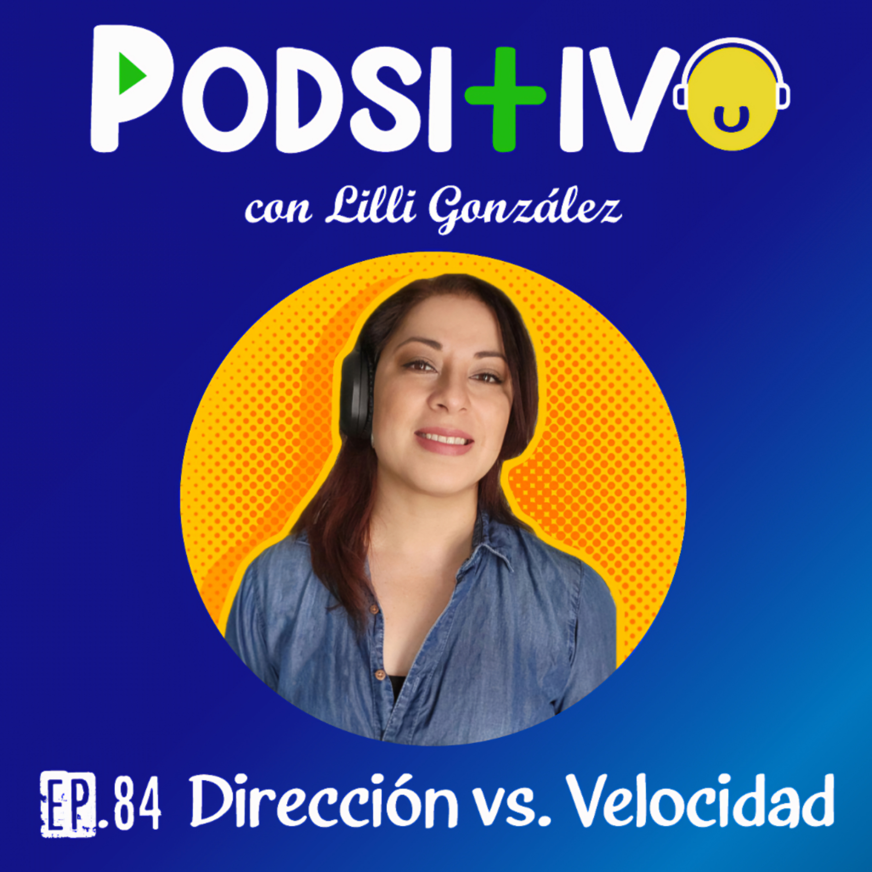 #84 Dirección vs Velocidad 🧭🚀 episode artwork