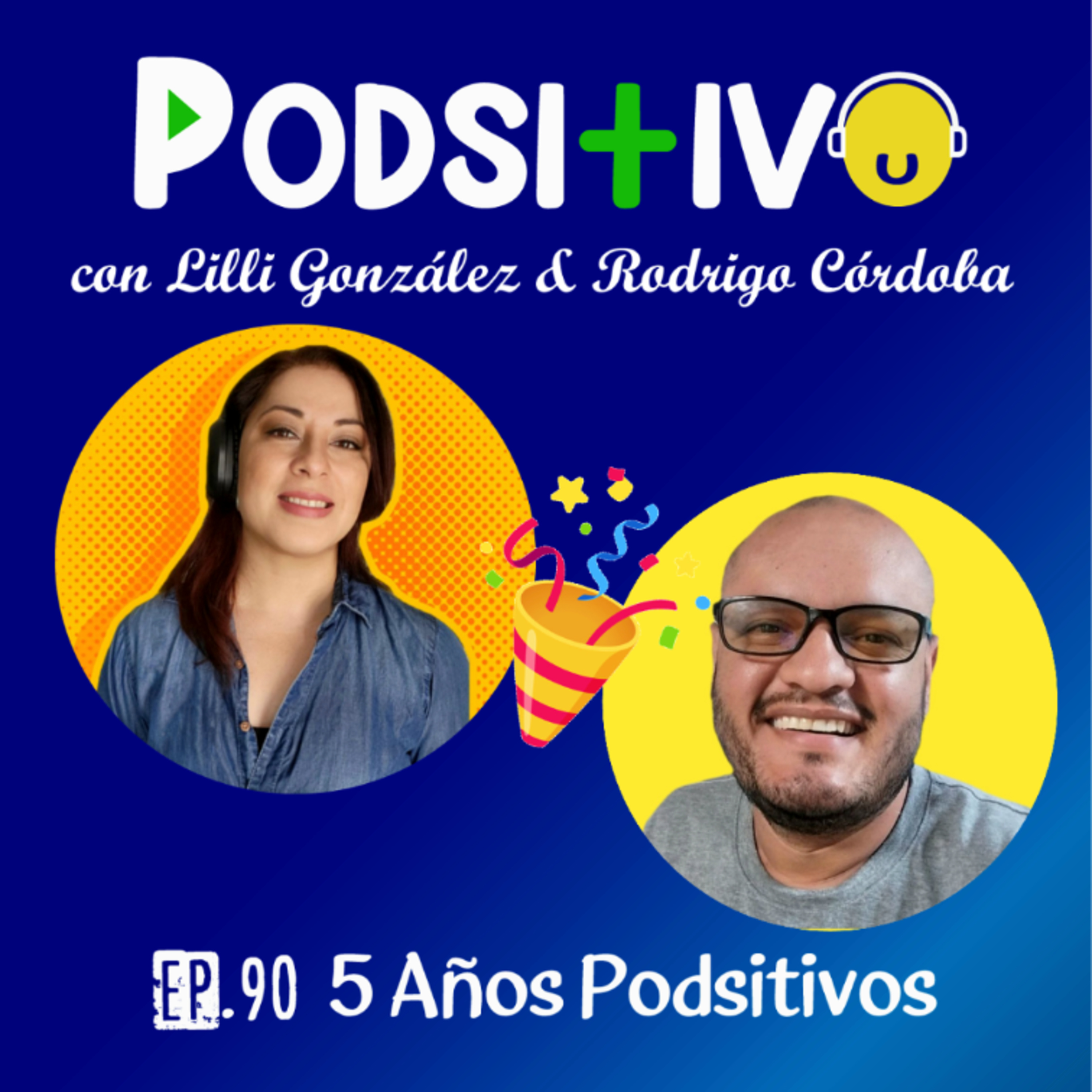 #90 5 Años Podsitivos 🥳 episode artwork