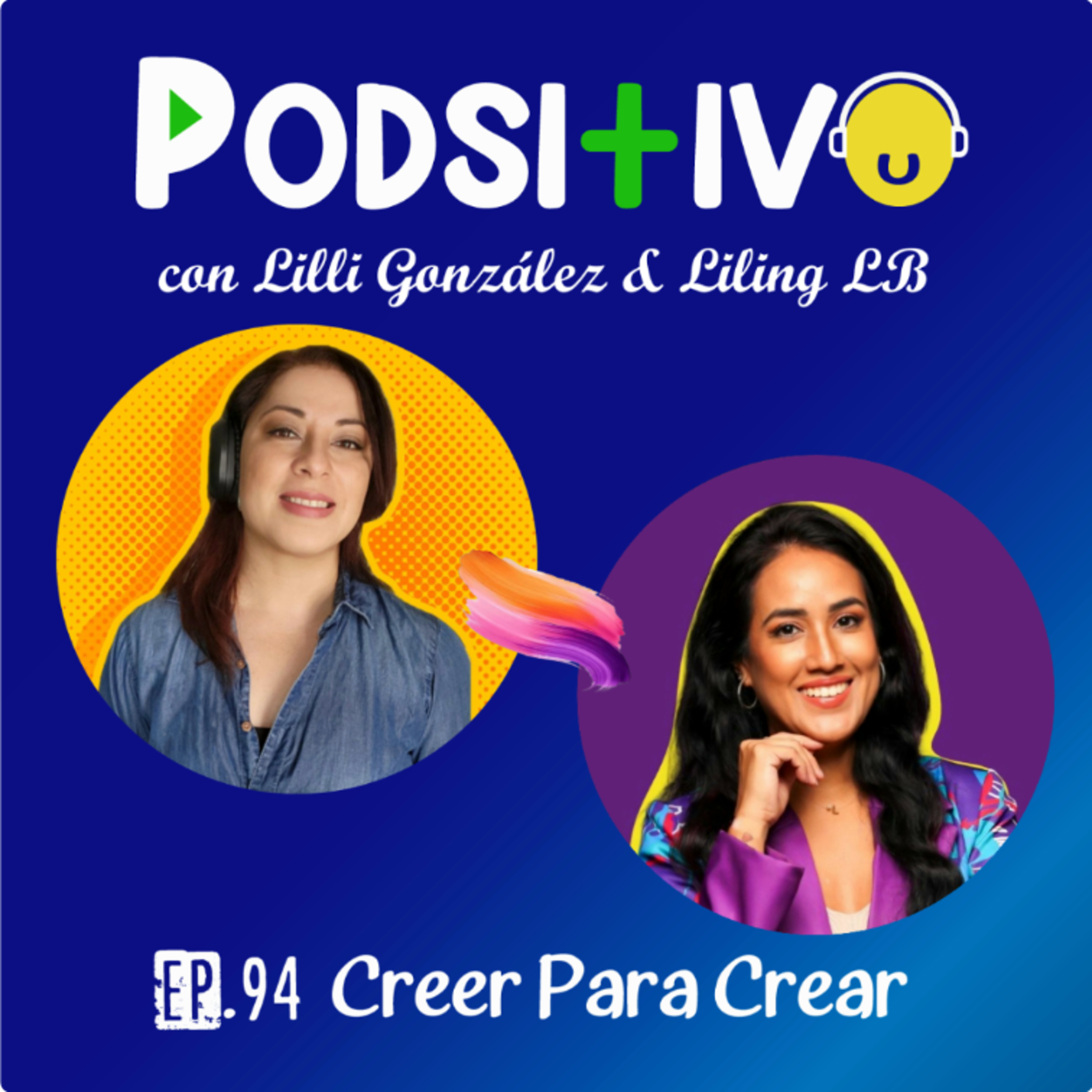 #94 Creer Para Crear 🌈 episode artwork