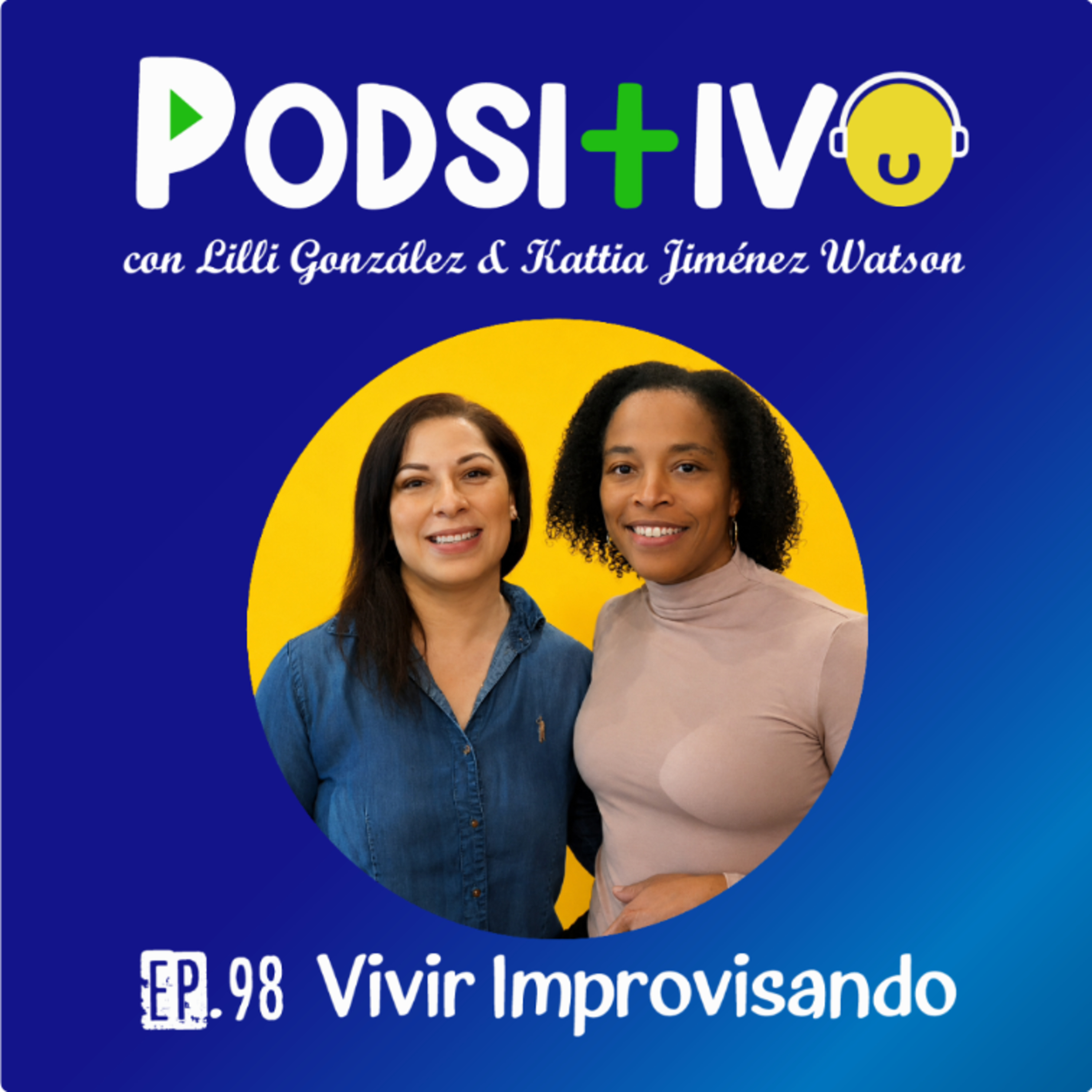#98 Vivir Improvisando 🎭 episode artwork
