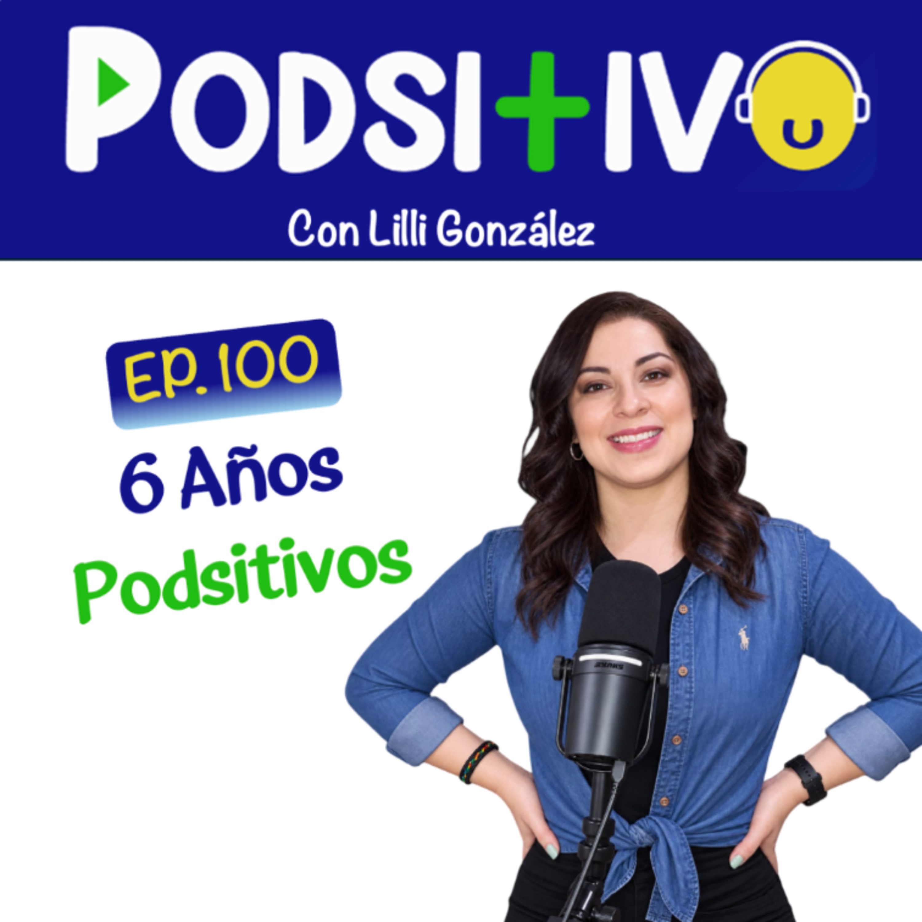 #100 6 Años Podsitivos 🎉 episode artwork