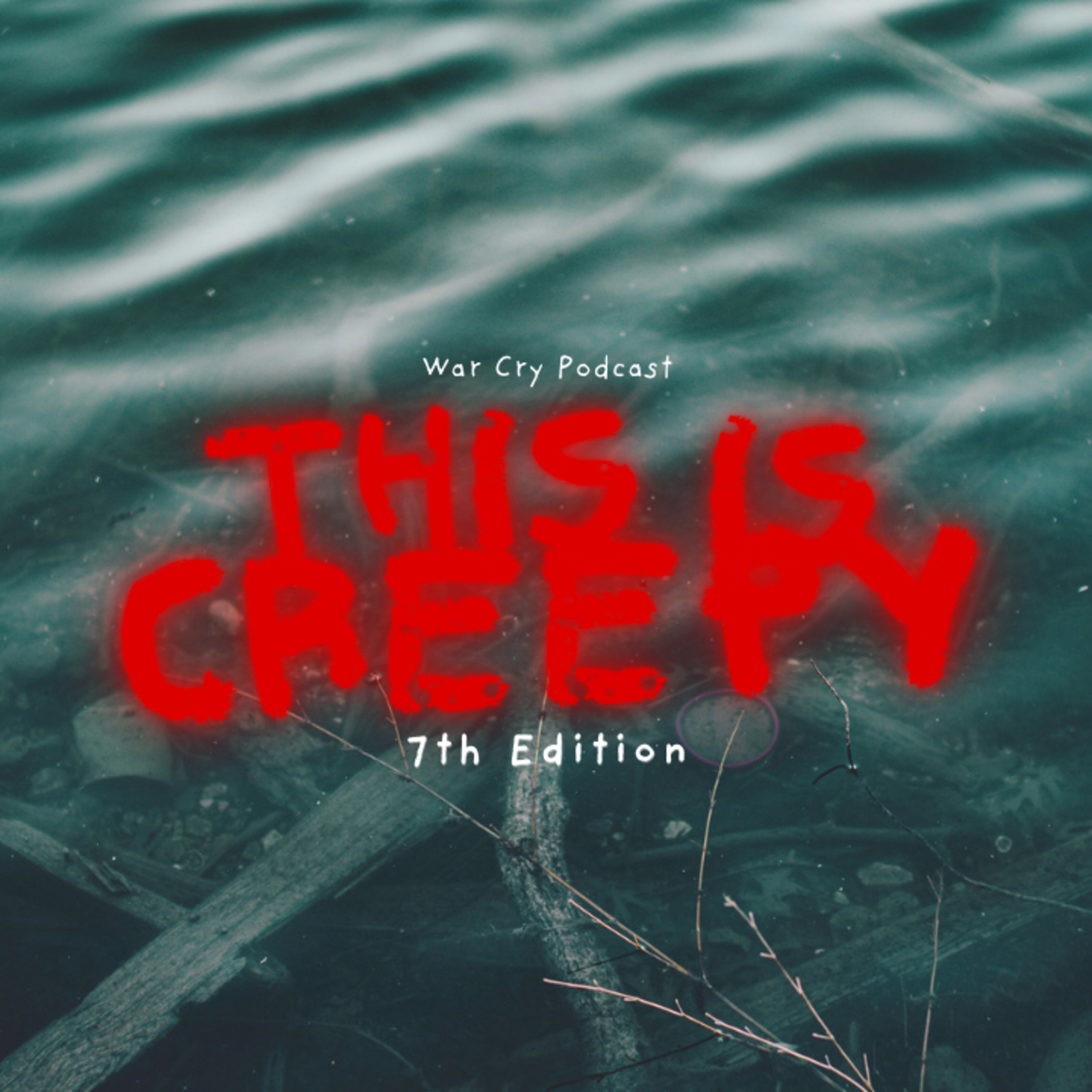 This is Creepy 7 | Episode 96 | Dogman, Little People, Lucid Dreams & Cherokee Witches episode artwork
