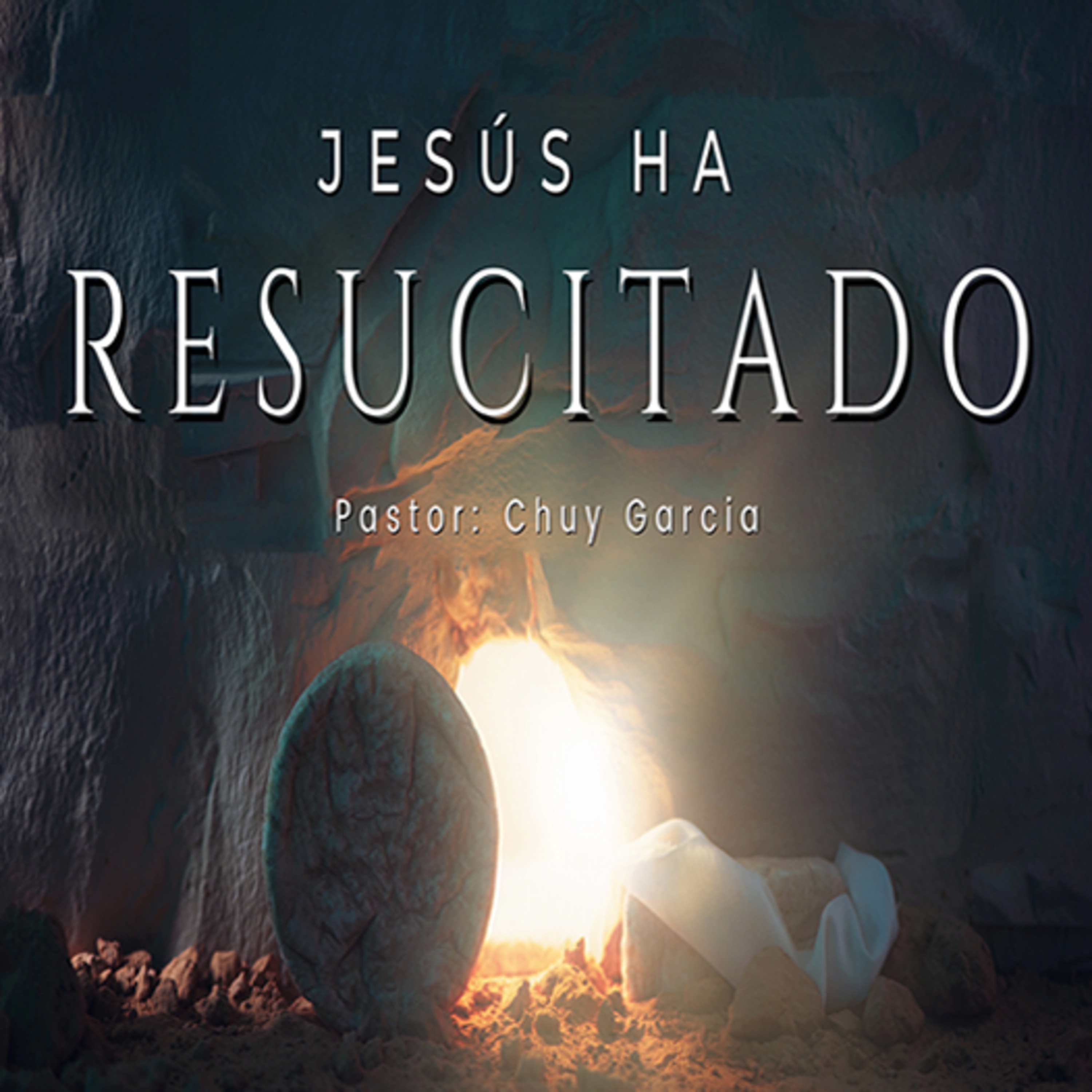 JESUS HA RESUCITADO | CHUY GARCIA | 8 AM | DOM 9 DE ABRIL 2023 episode artwork