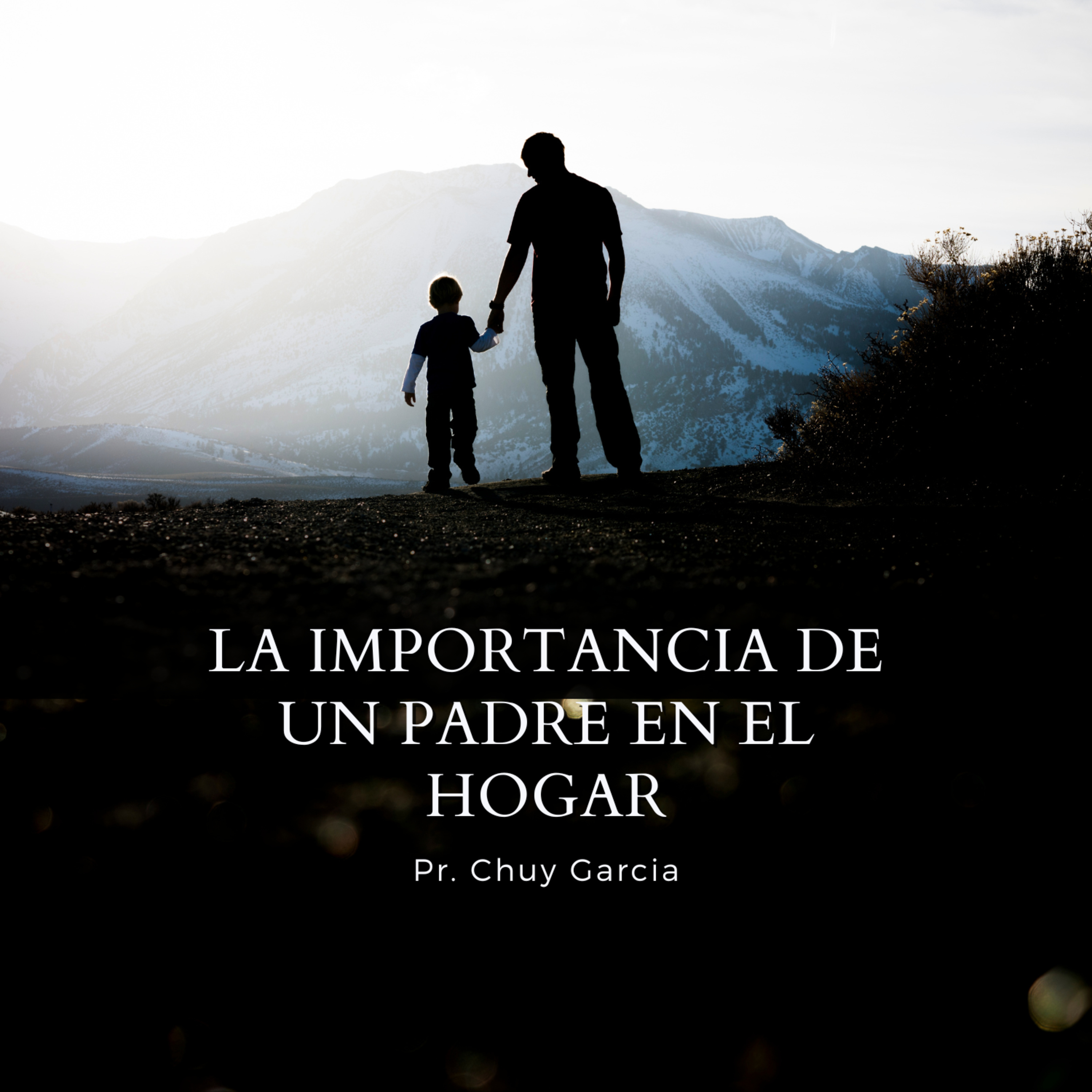 LA IMPORTANCIA DE UN PADRE EN EL HOGAR | CHUY GARCIA | JUN 18 2023 | 8 AM episode artwork