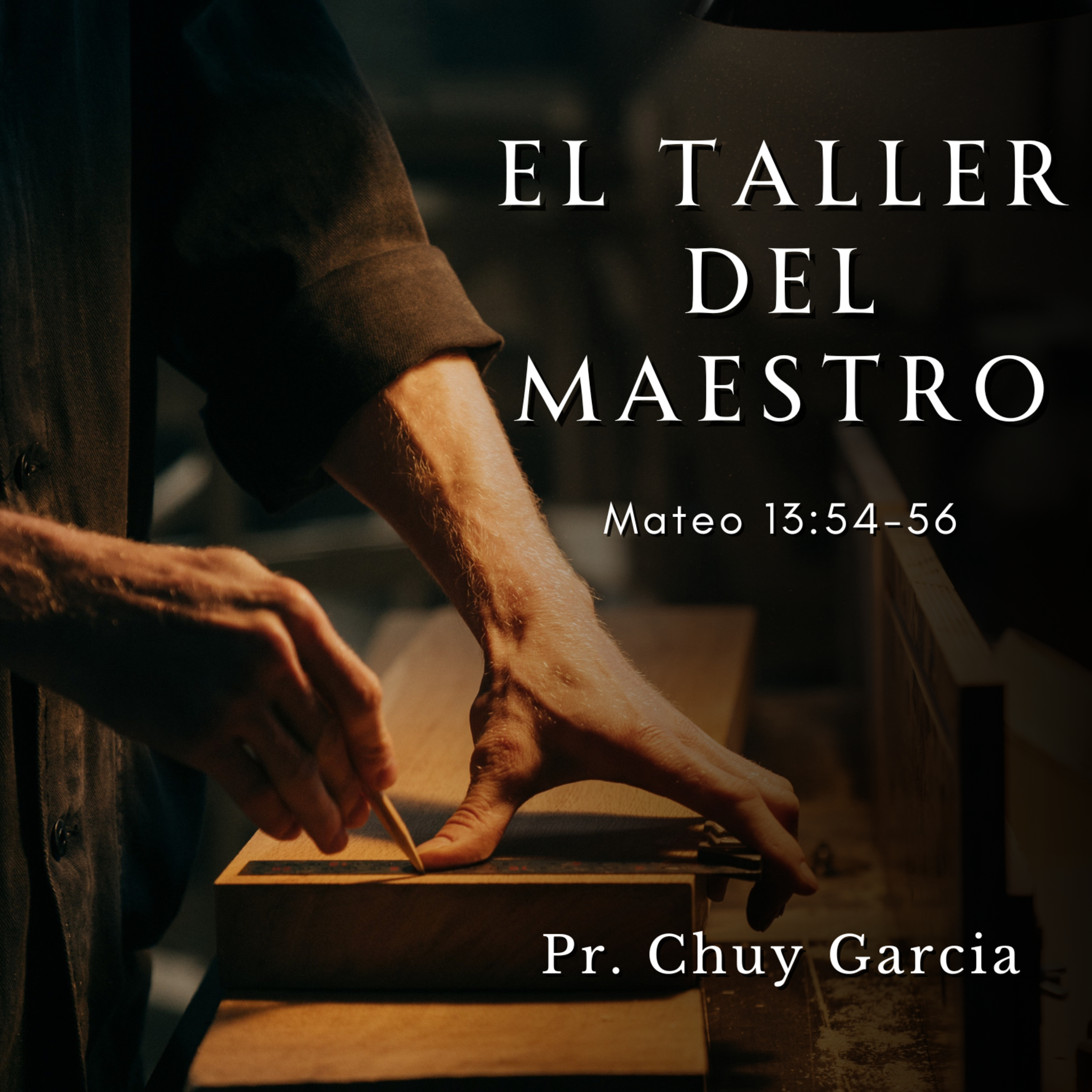 EL TALLER DEL MAESTRO / CHUY GARCIA / JUL 23 2023 / 8 AM  episode artwork