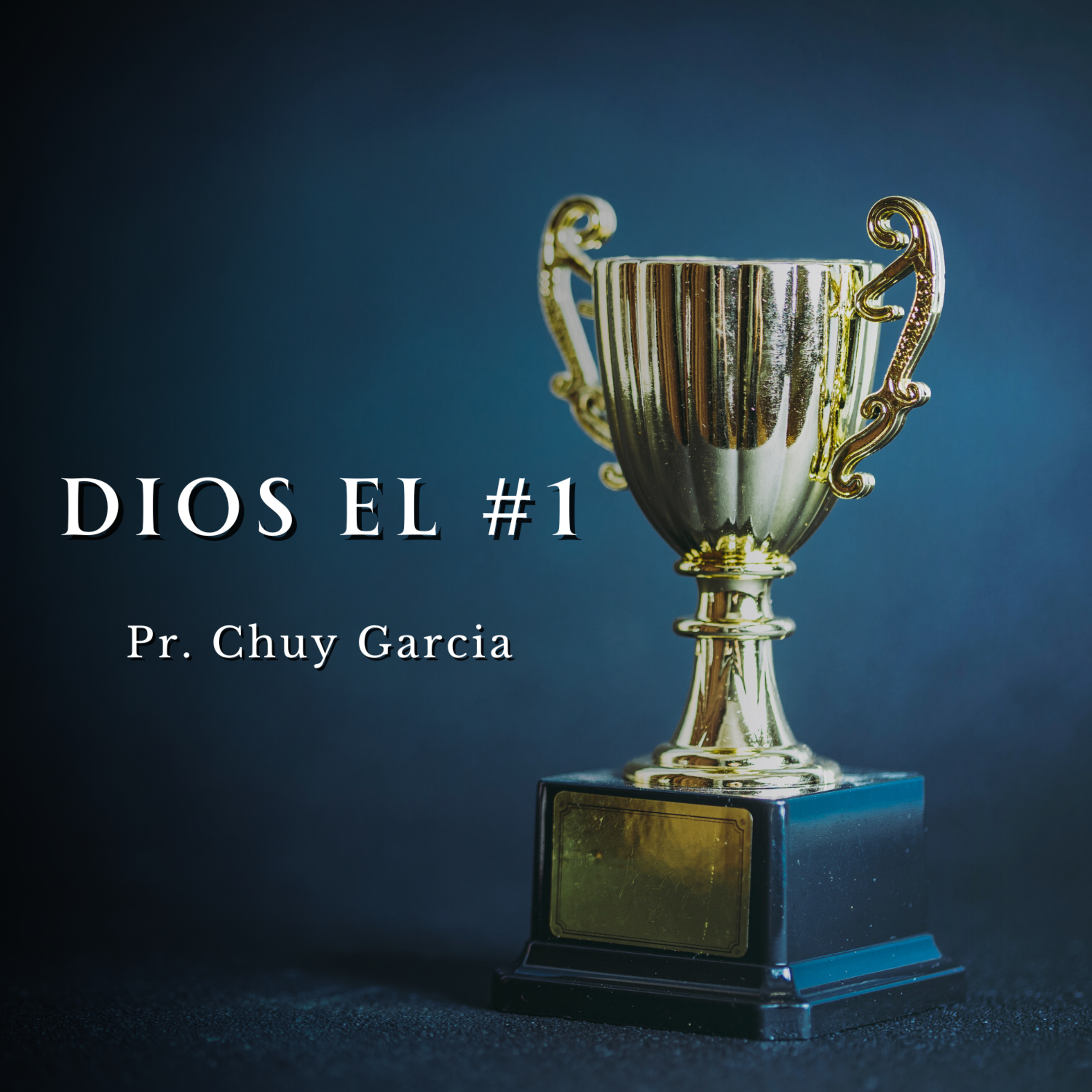 DIOS EL # 1 | CHUY GARCIA | 13 DE AGOSTO 2023 | 8 AM episode artwork