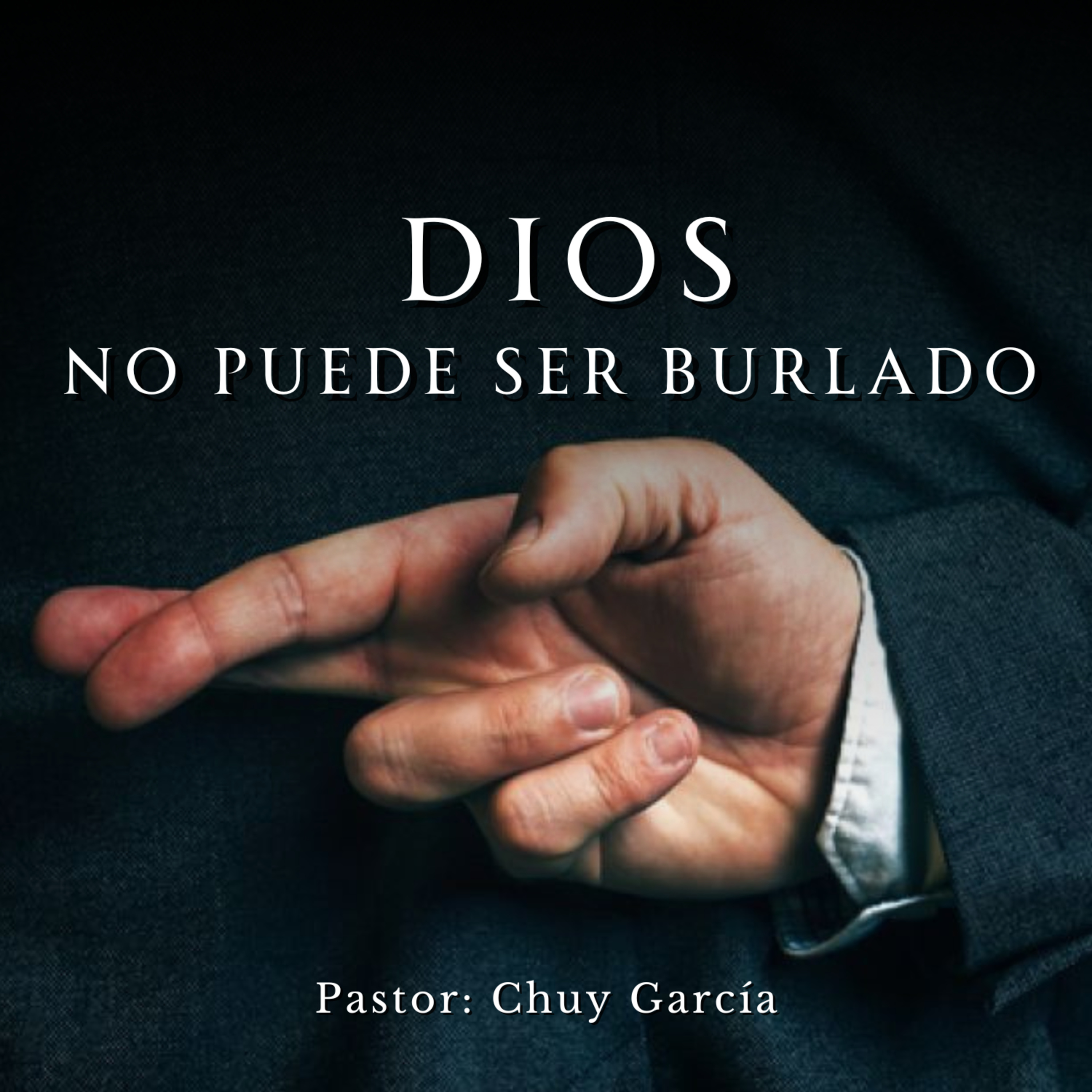 NO TE ENGAÑES DIOS NO PEDE SER BURLADO | CHUY GARCIA | ENE 28 2024 11 AM  episode artwork