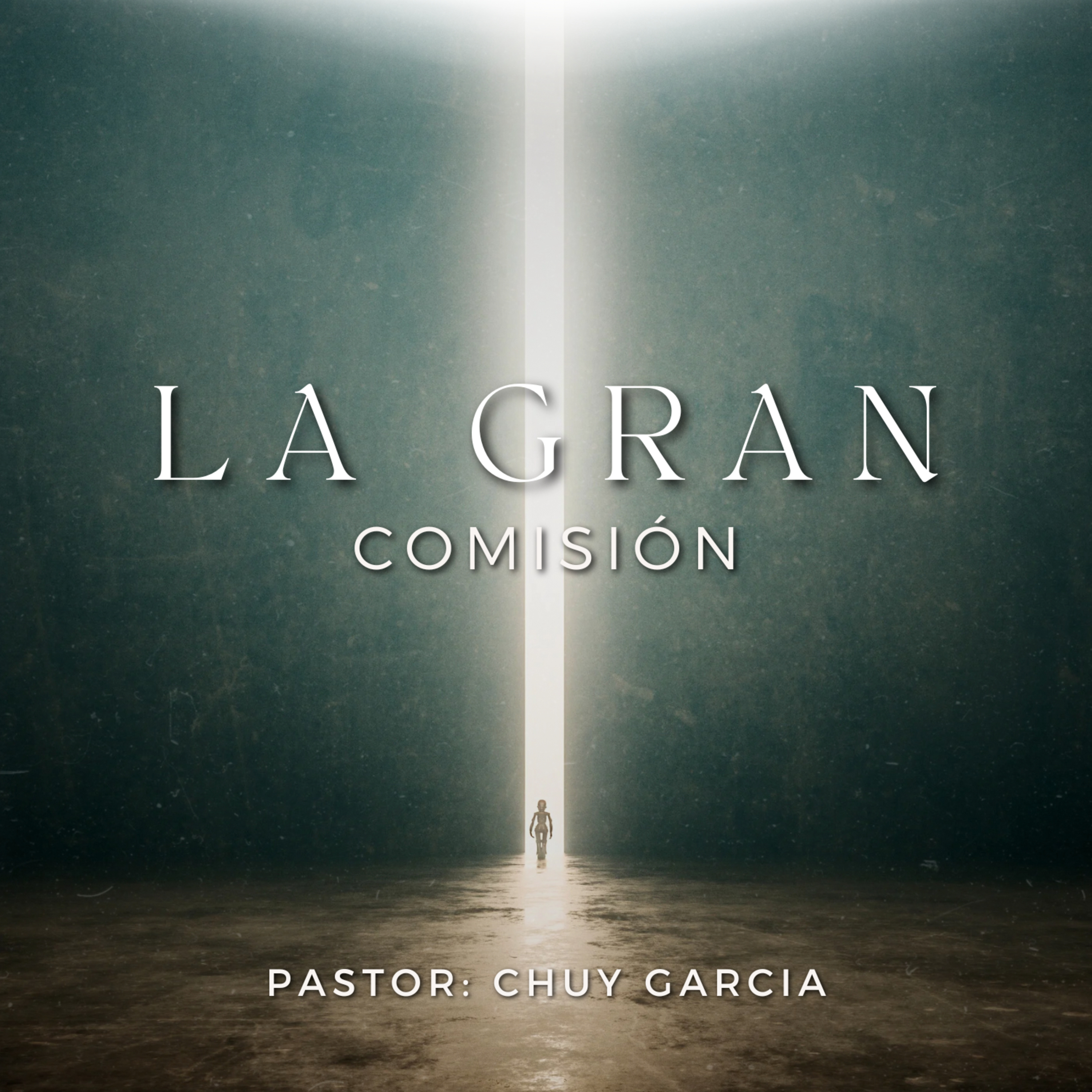 LA GRAN COMISION | CHUY GARCIA | 27 DE ABR 2025 / 11:30 AM episode artwork