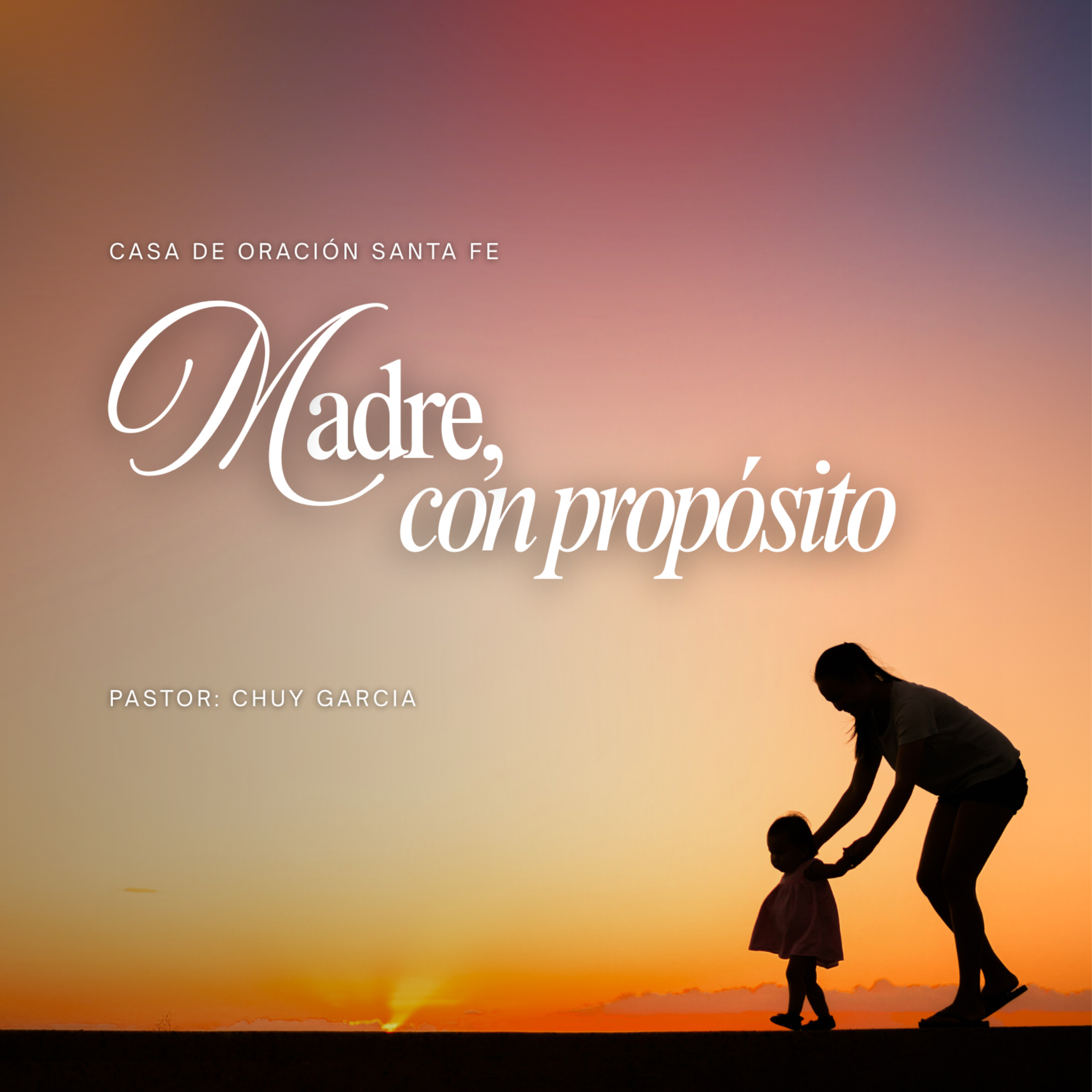 MADRE CON PROPOSITO | CHUY GARCIA | 11 DE MAY 20215 / 11:30 AM episode artwork