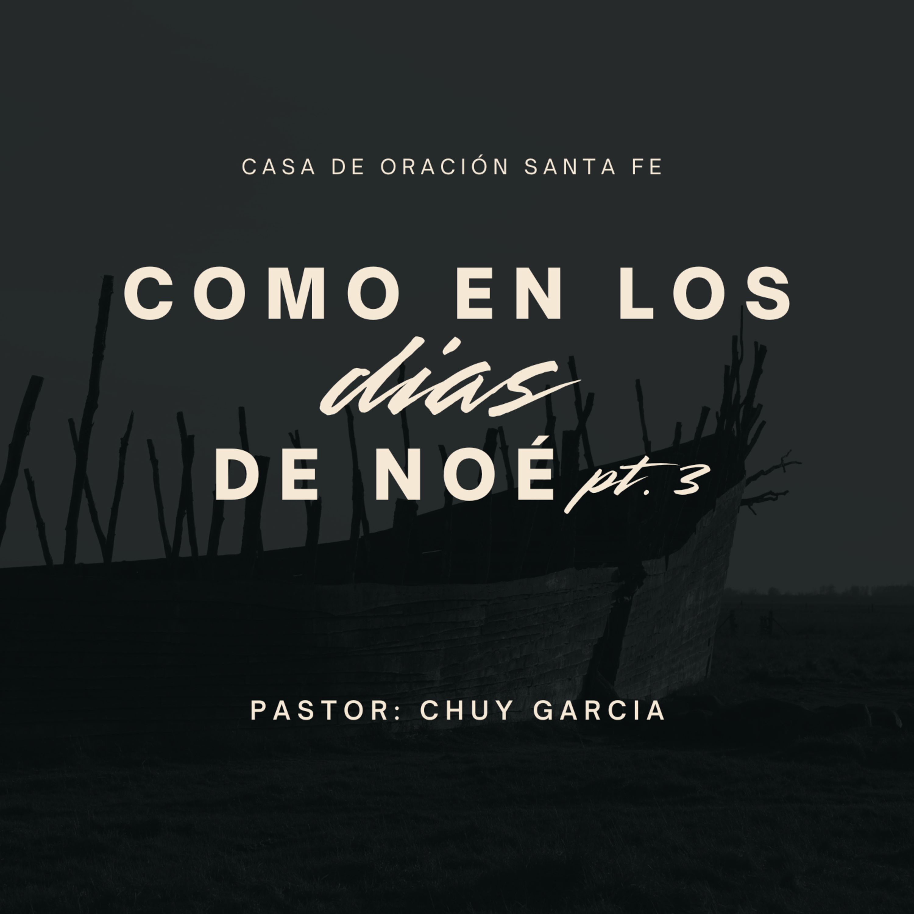 COMO EN LOS DIAS DE NOE PTE 3 | CHUY GARCIA | SEP 21 2025 / 8 AM episode artwork