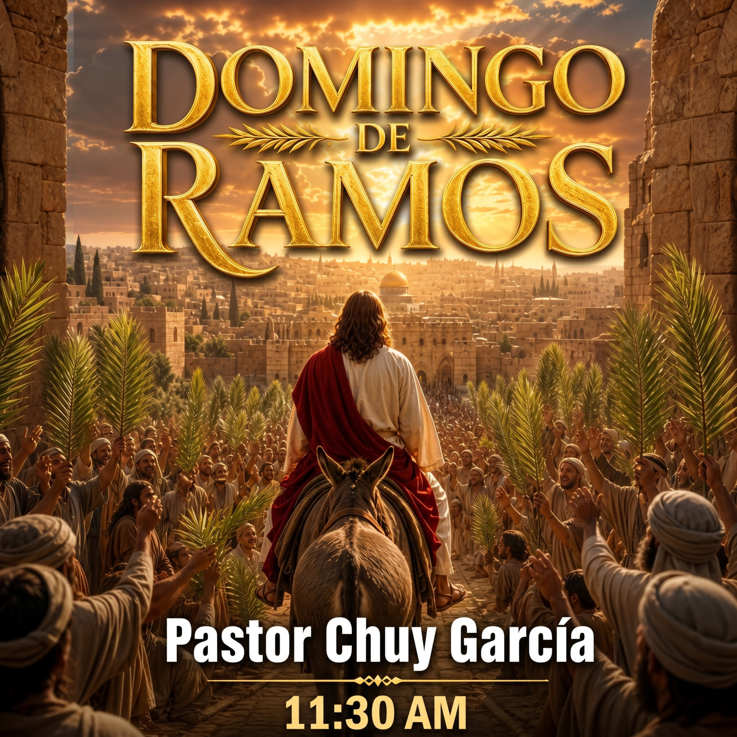 DOMINGO DE RAMOS || CHUY GARCIA || 29 DE MAR 2026 11:30 AM episode artwork