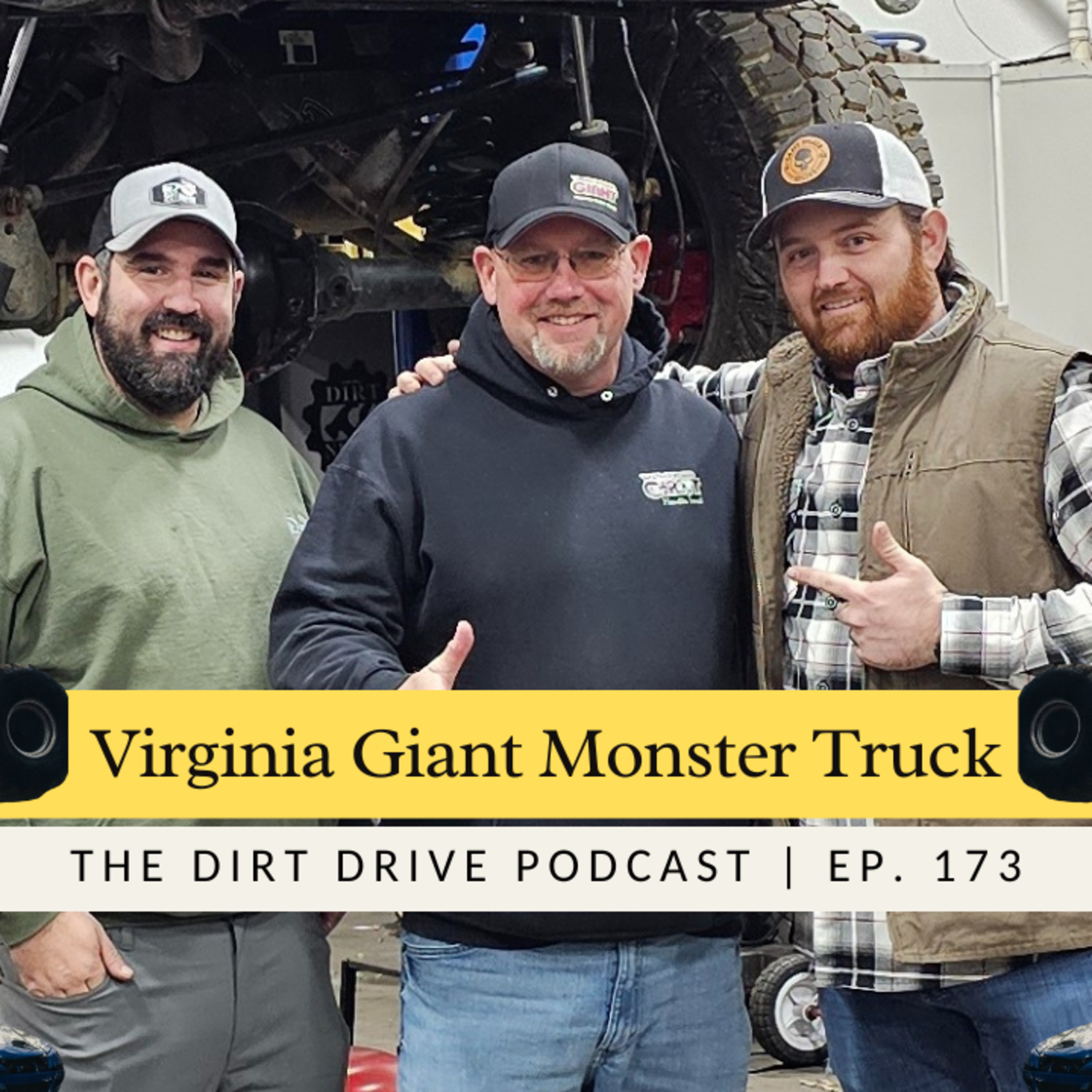 Virginia Giant Monter Truck W/ Cliff Vowell | The Dirt Drive New Years Special | Ep. 172