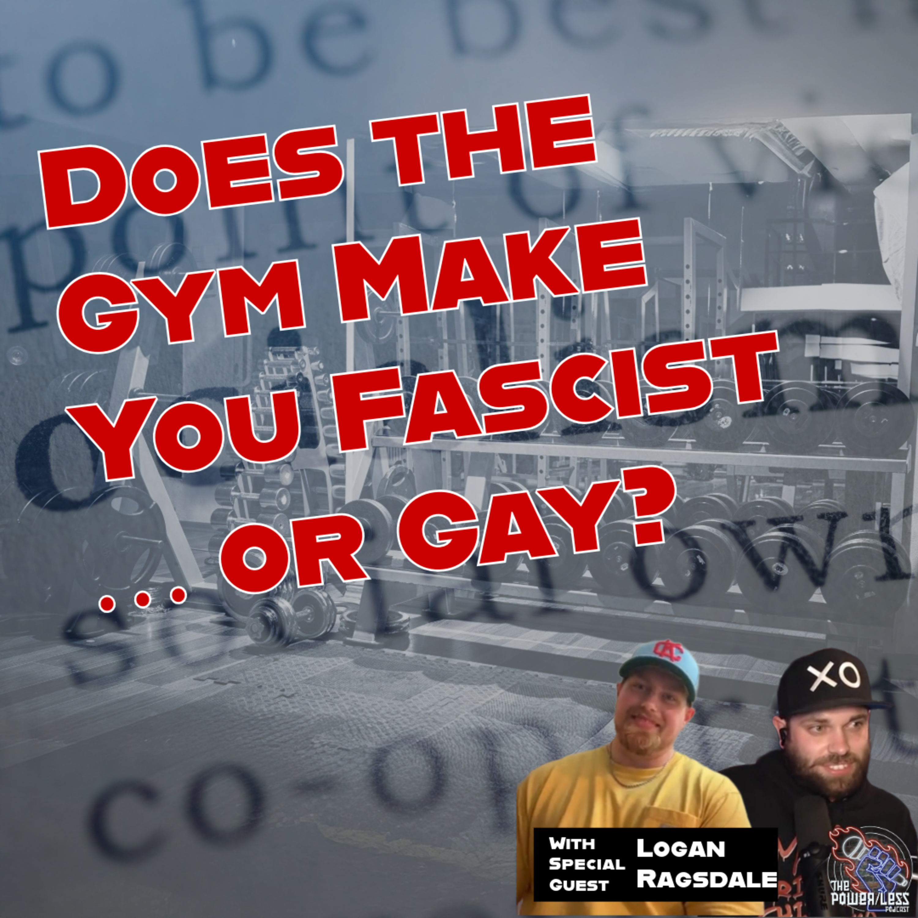 Episode 112- Heavy Weights, Heavier Politics: Logan Ragsdale on Powerlifting and Class Consciousness episode artwork