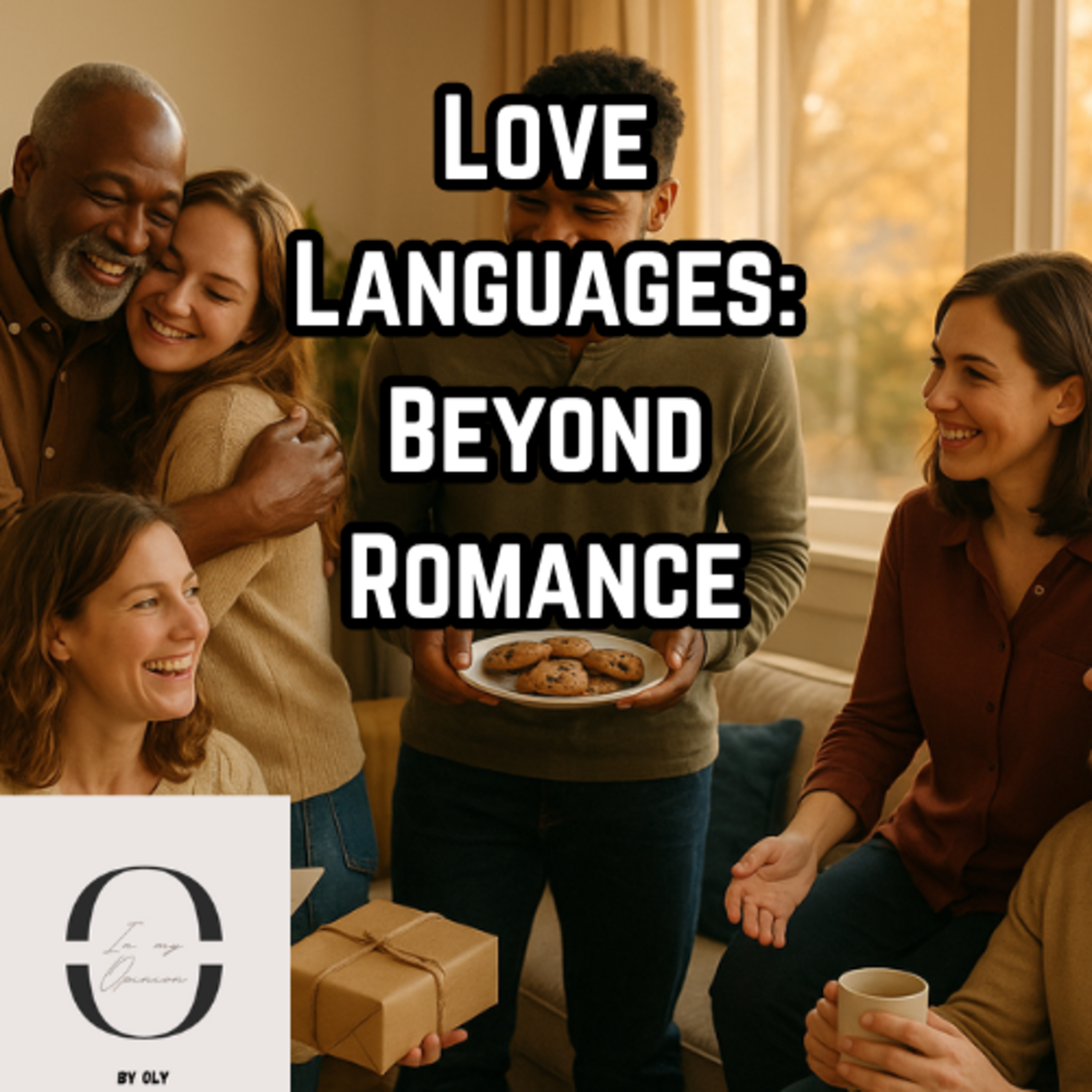 Love Languages: Beyond Romance