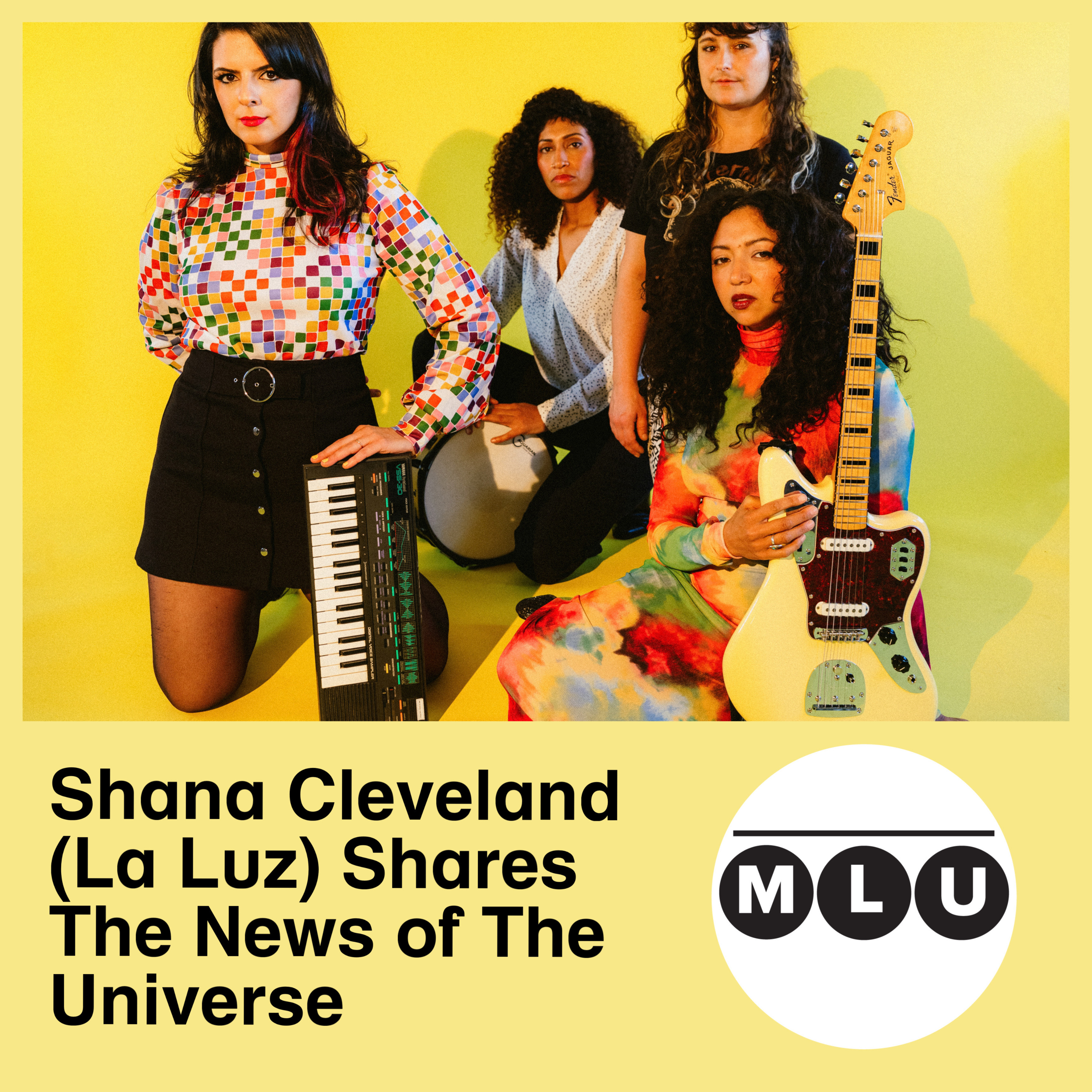 Shana Cleveland (La Luz) Shares The News of The Universe