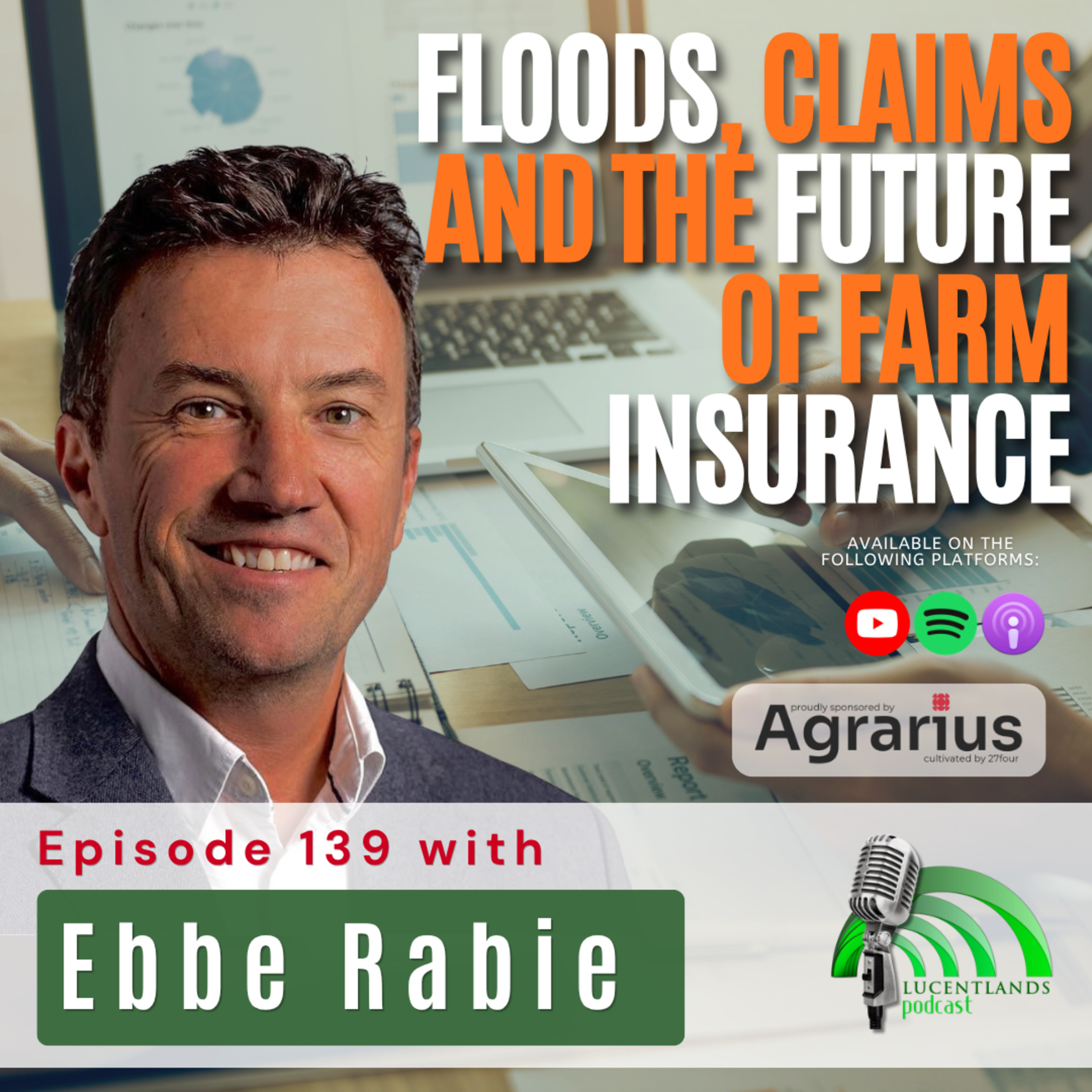 Floods, Claims and the Future of Farm Insurance| Ep. 139 episode artwork