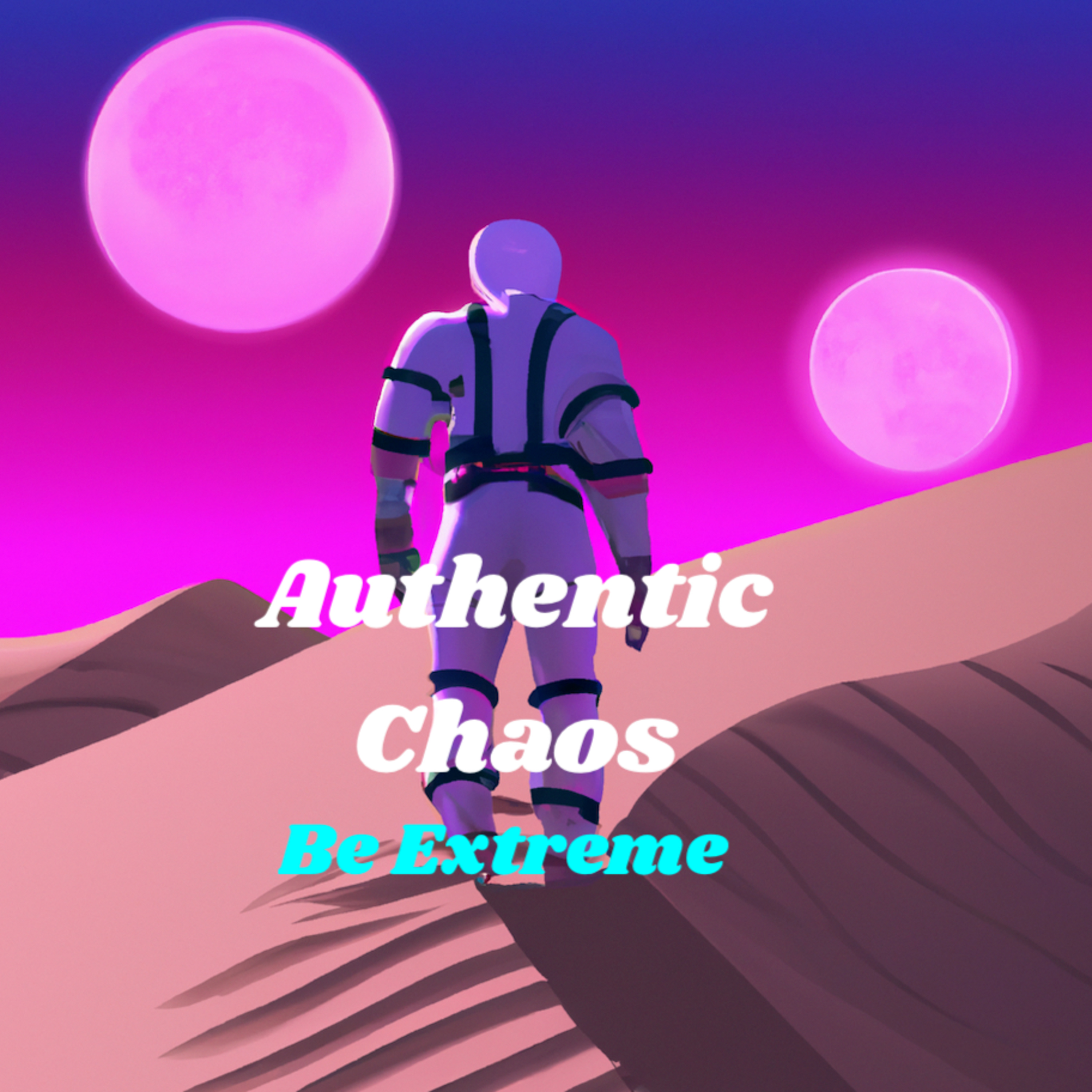 Authentic Chaos