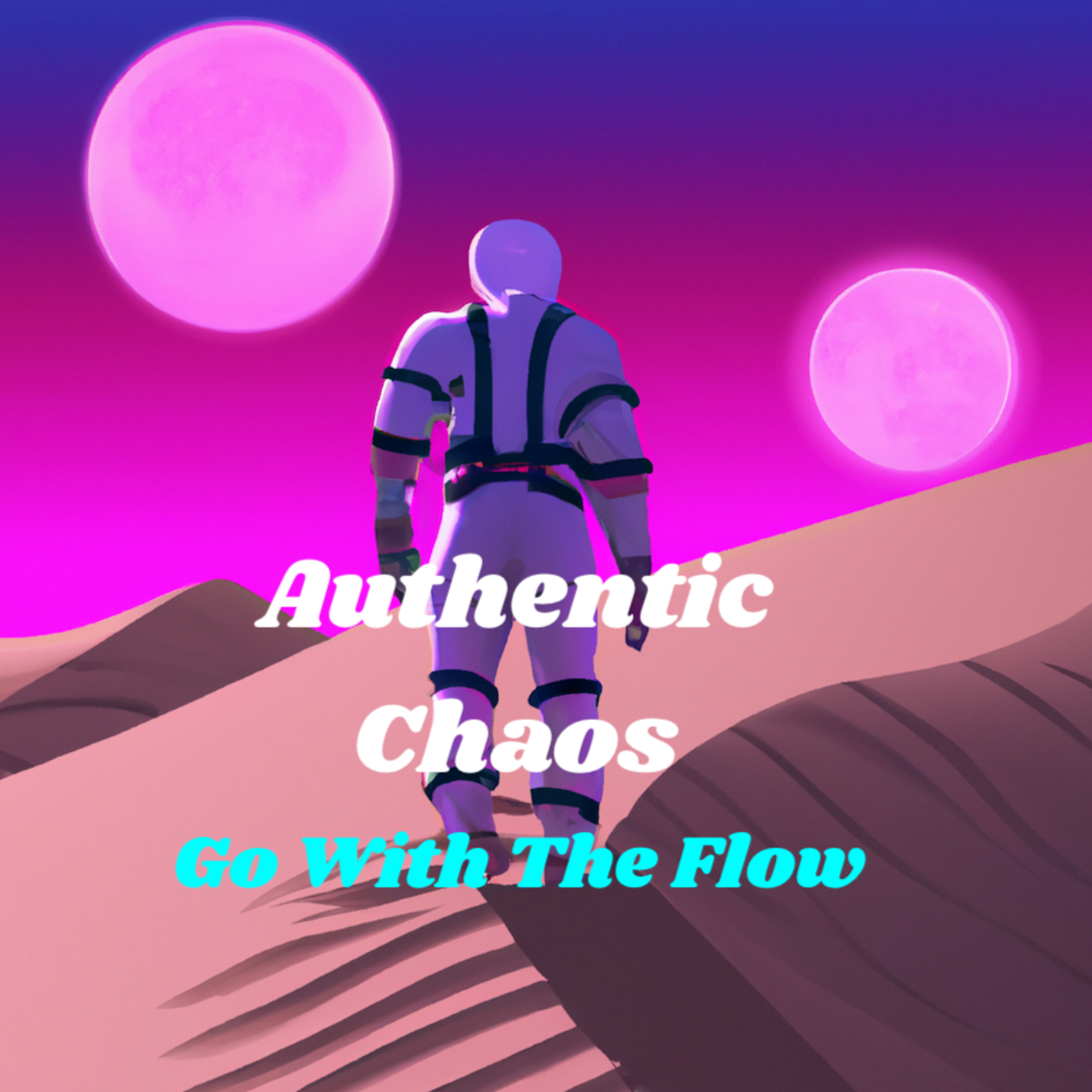 Authentic Chaos