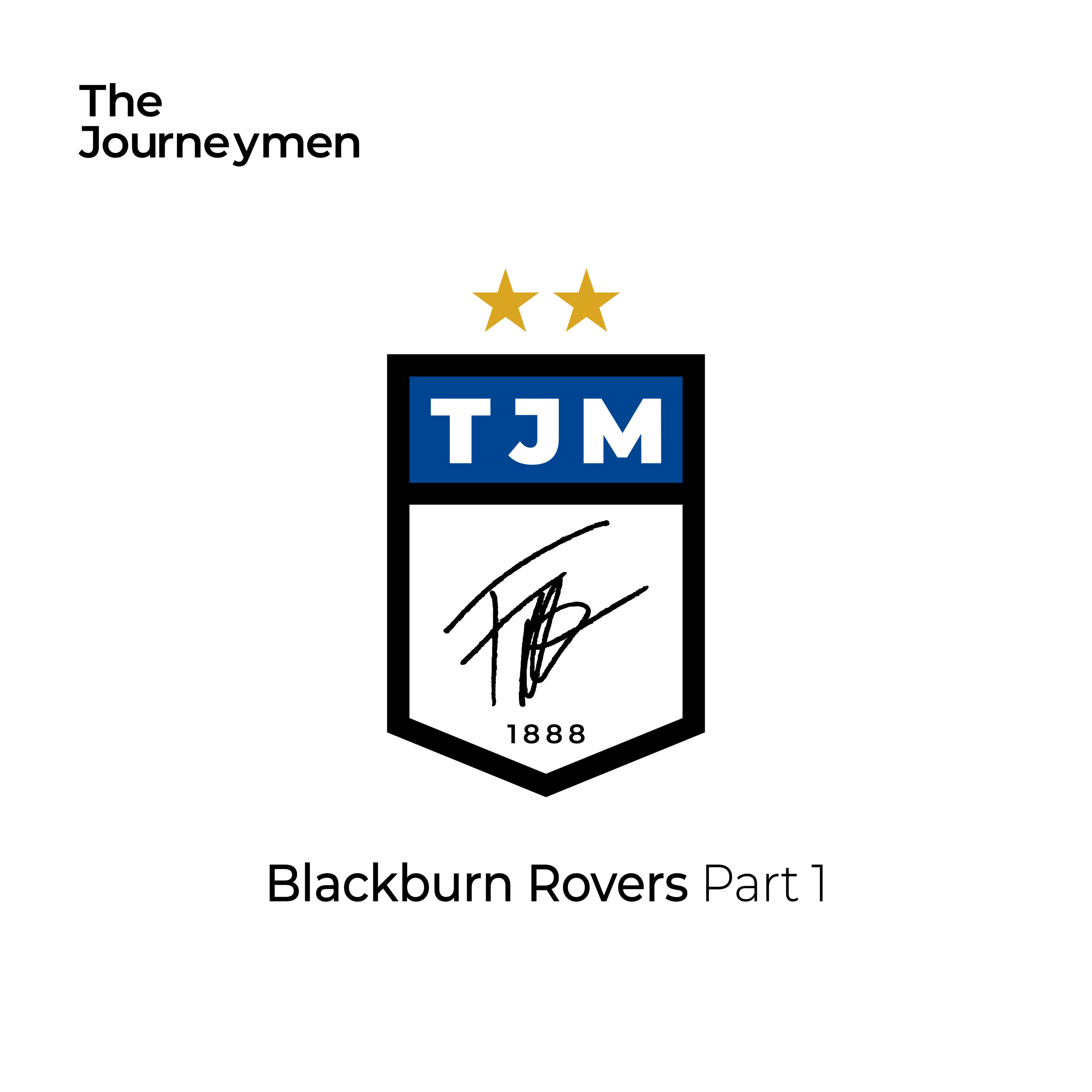 Blackburn Rovers (Part 1)