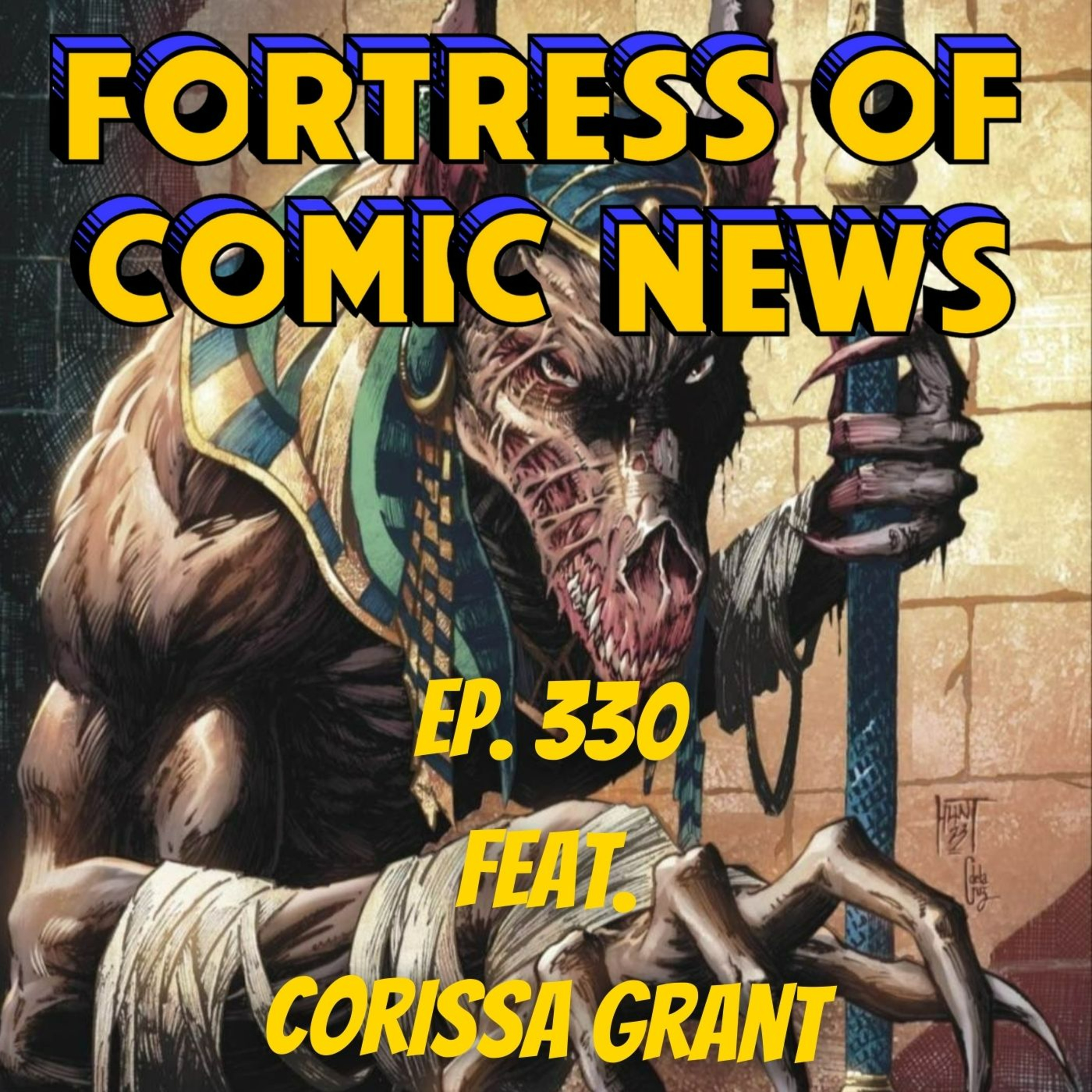 Fortress of Comic News Ep. 330 feat. Corissa Grant episode artwork