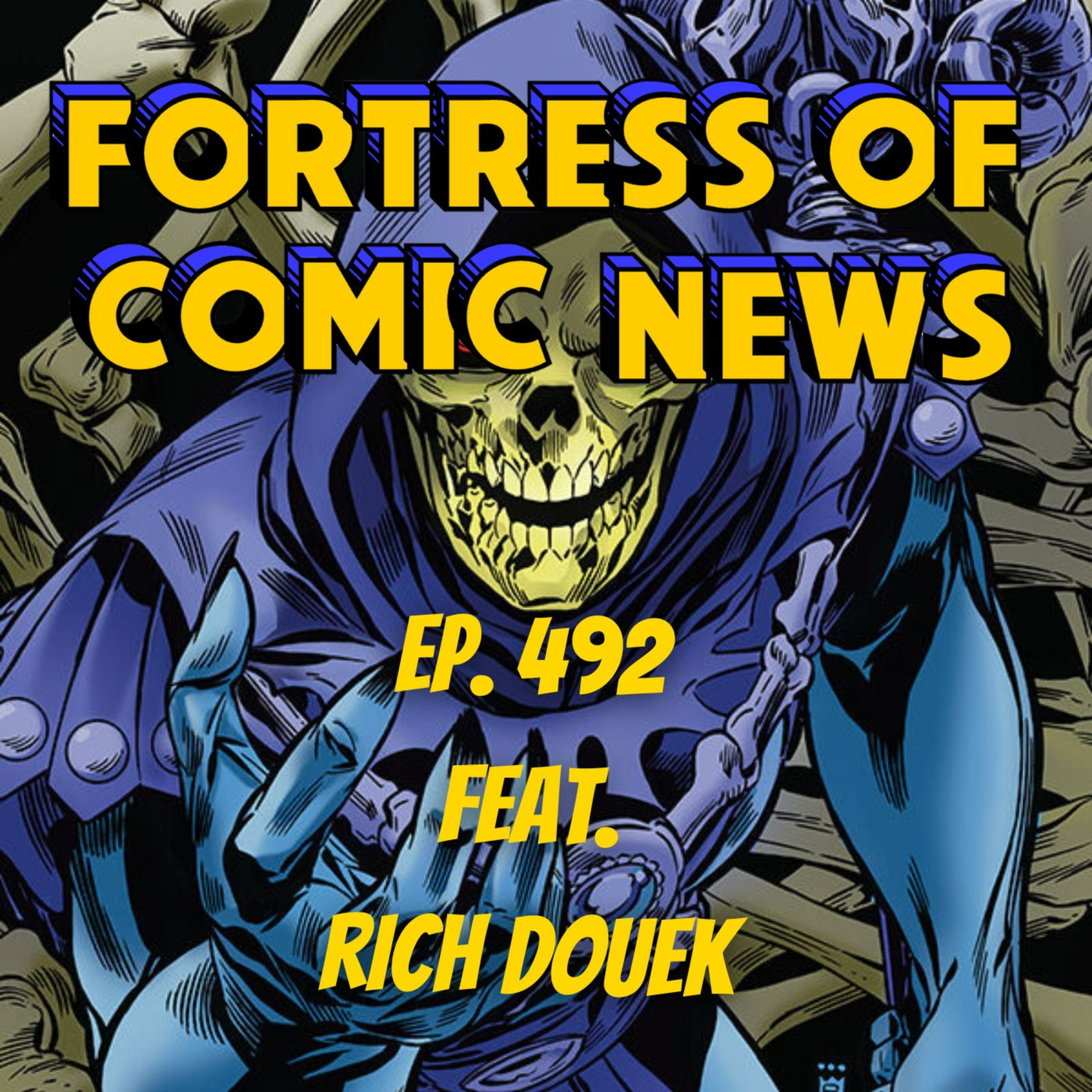 Fortress of Comic News Ep. 482 feat. Rich Douek episode artwork