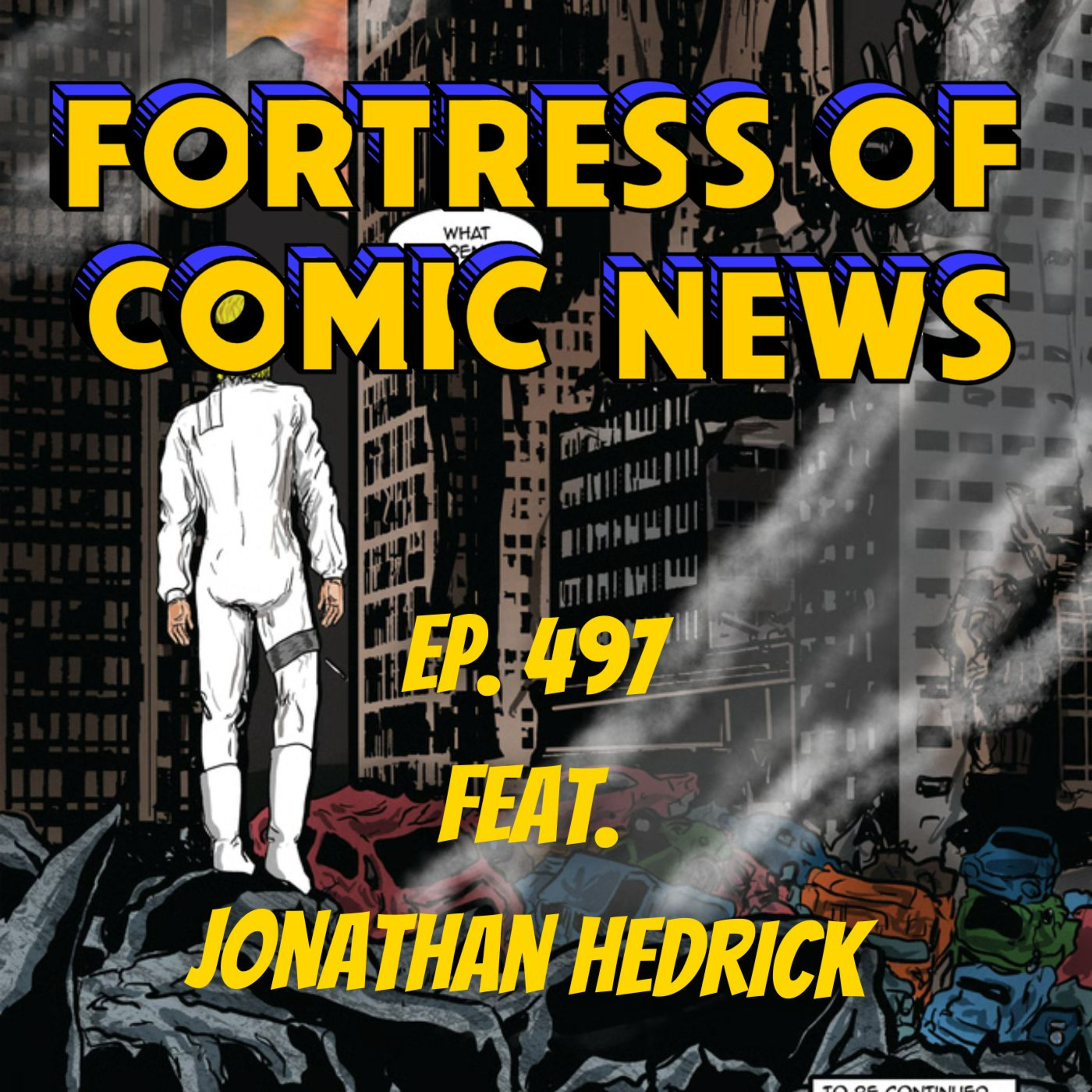Fortress of Comic News Ep. 497 feat. Jonathan Hedrick episode artwork