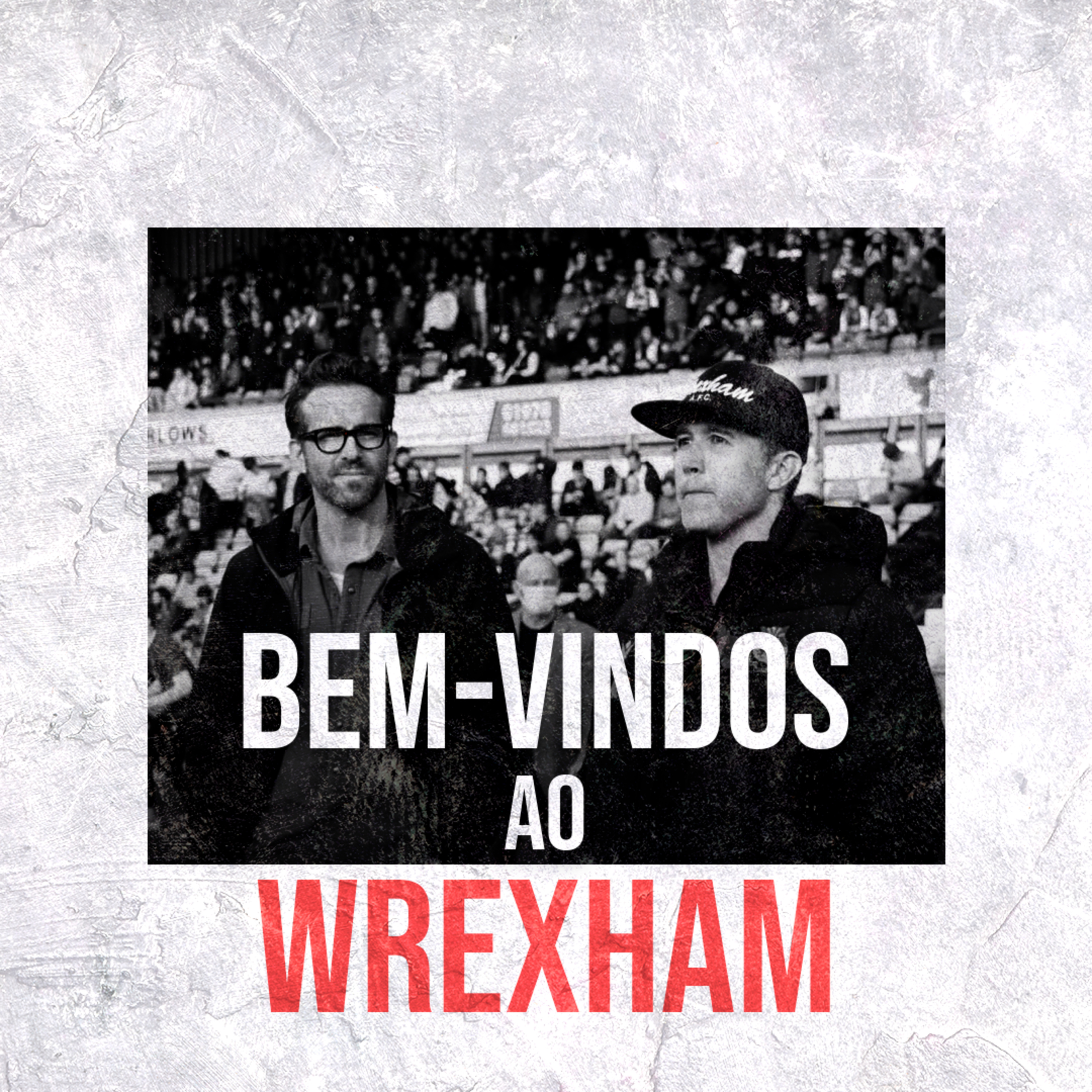 Wrexham Brasil Podcast