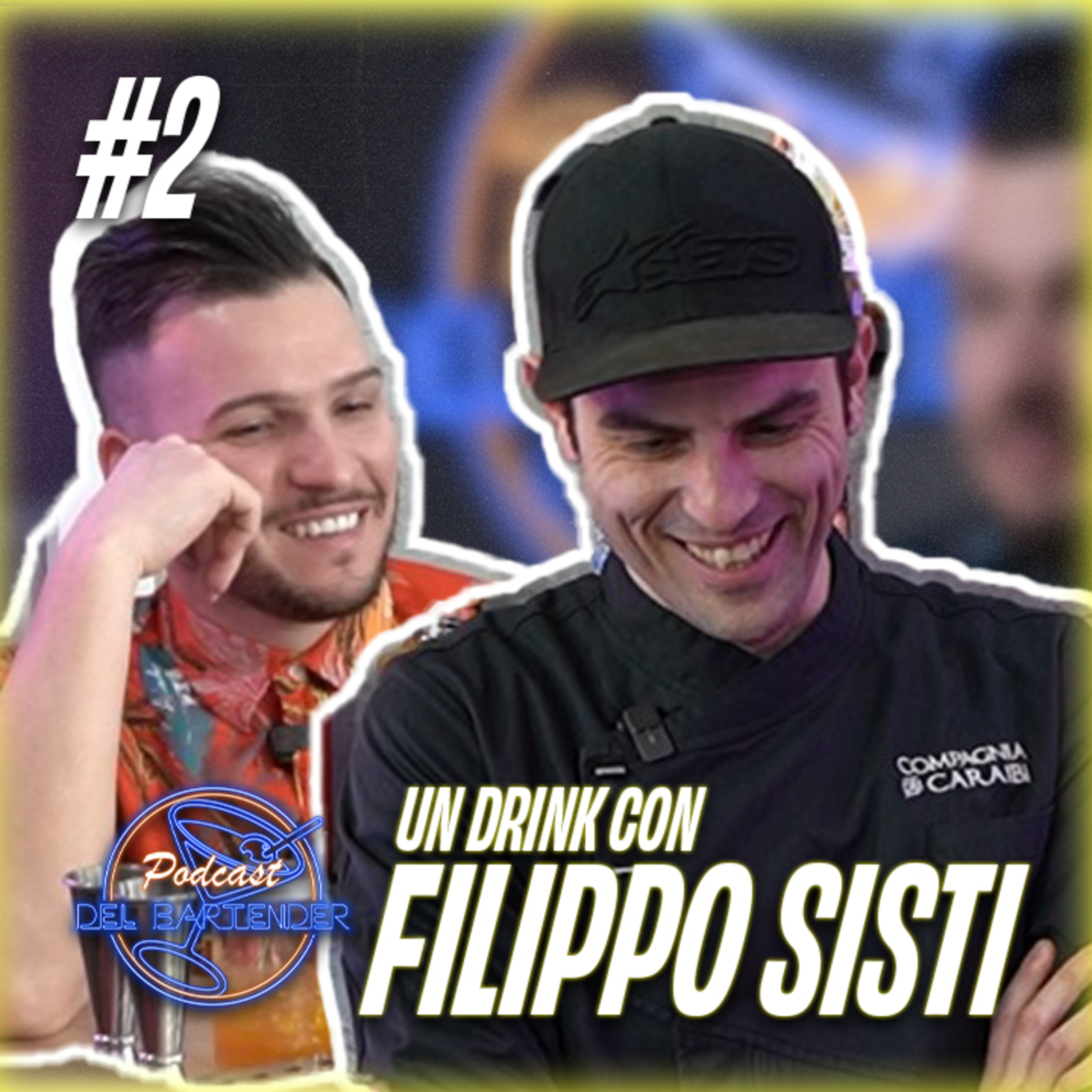 Un drink con - Filippo Sisti - Ep.2 episode artwork