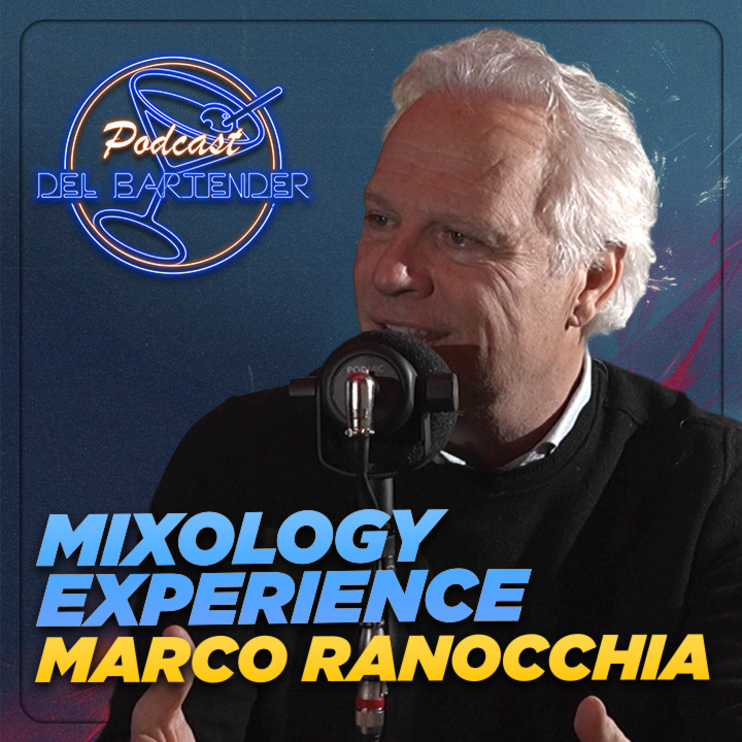 Mixology Experience - Ep. 5 - Marco Ranocchia episode artwork