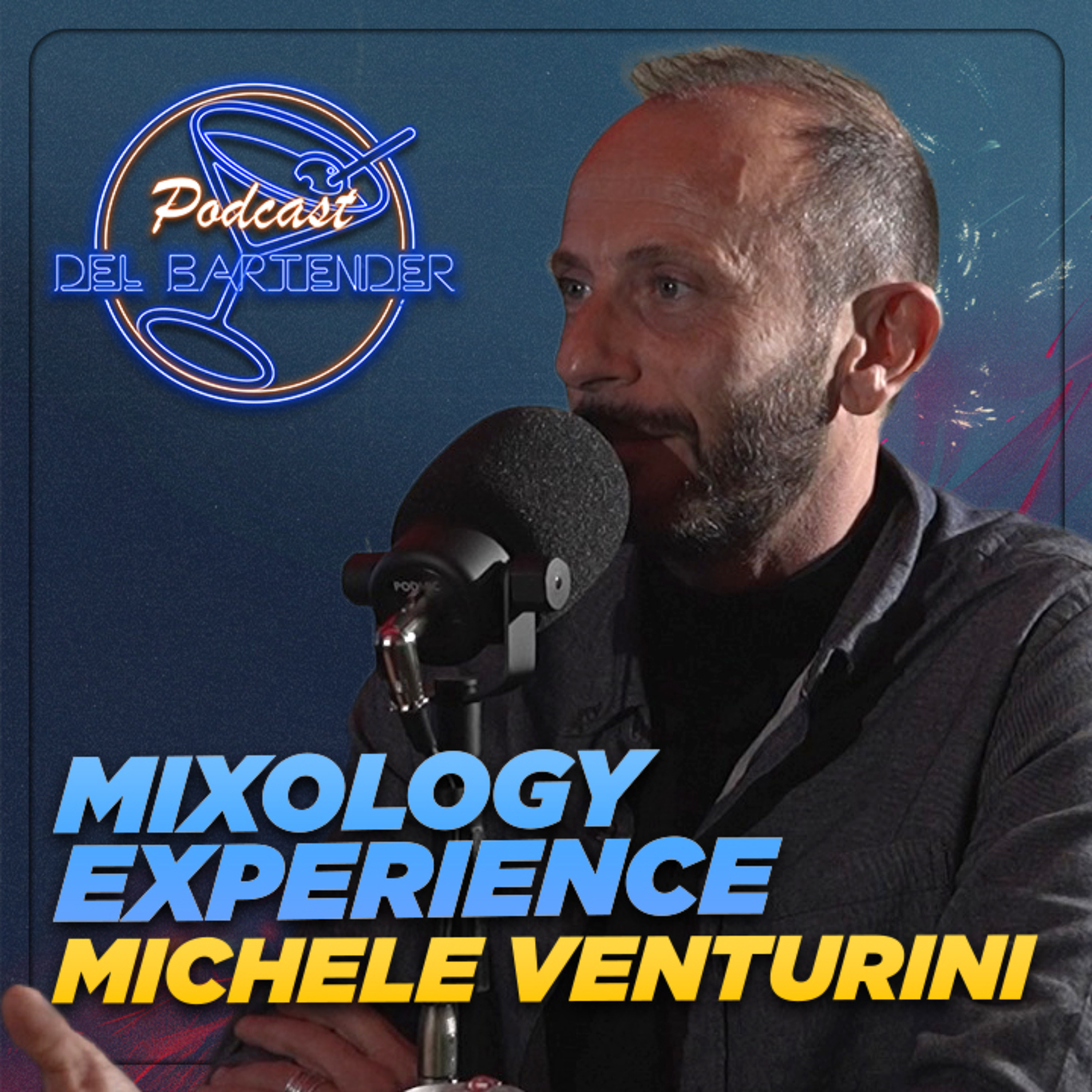 Mixology Experience - Ep. 7 - Michele Venturini episode artwork