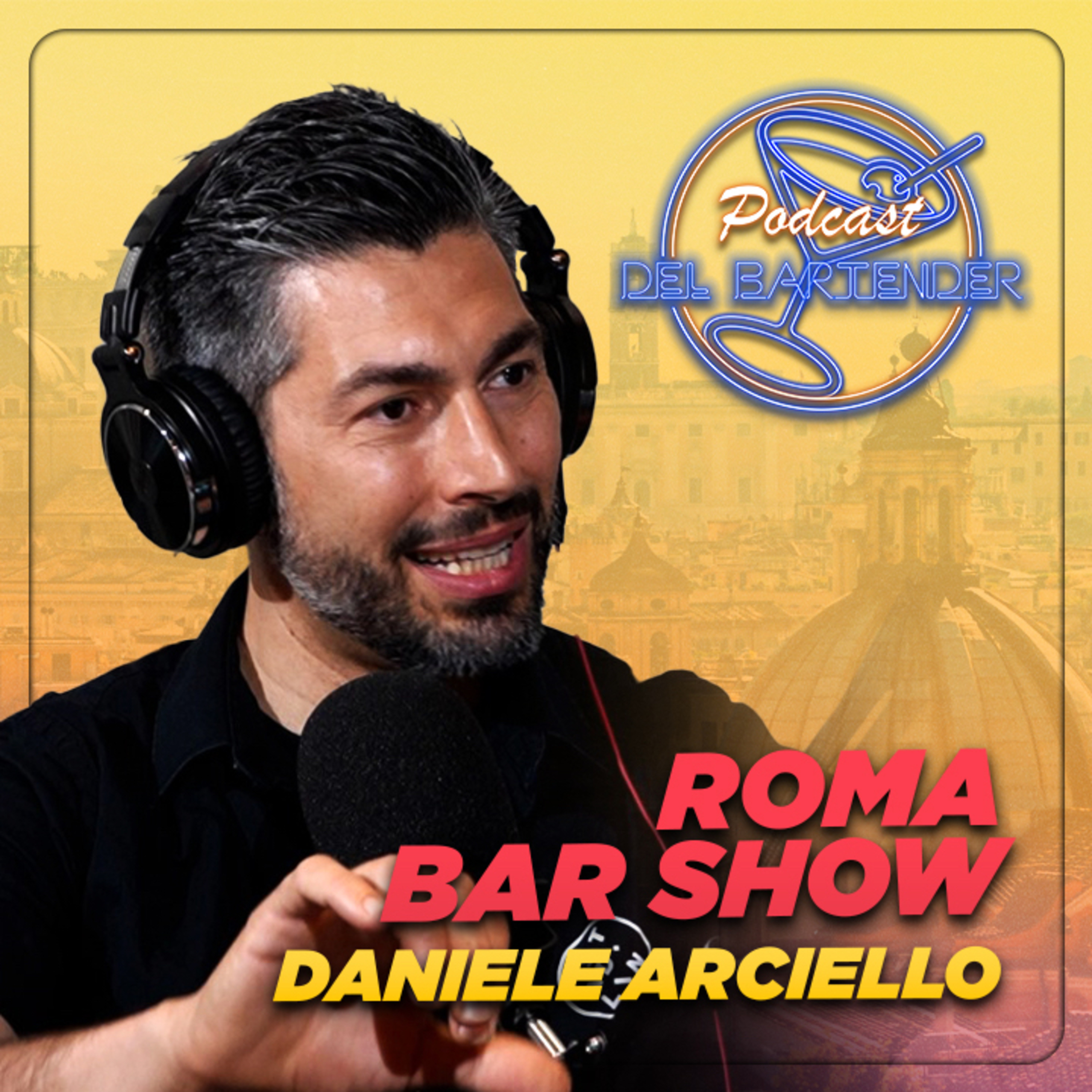 Roma Bar Show - Ep. 16 - Daniele Arciello episode artwork