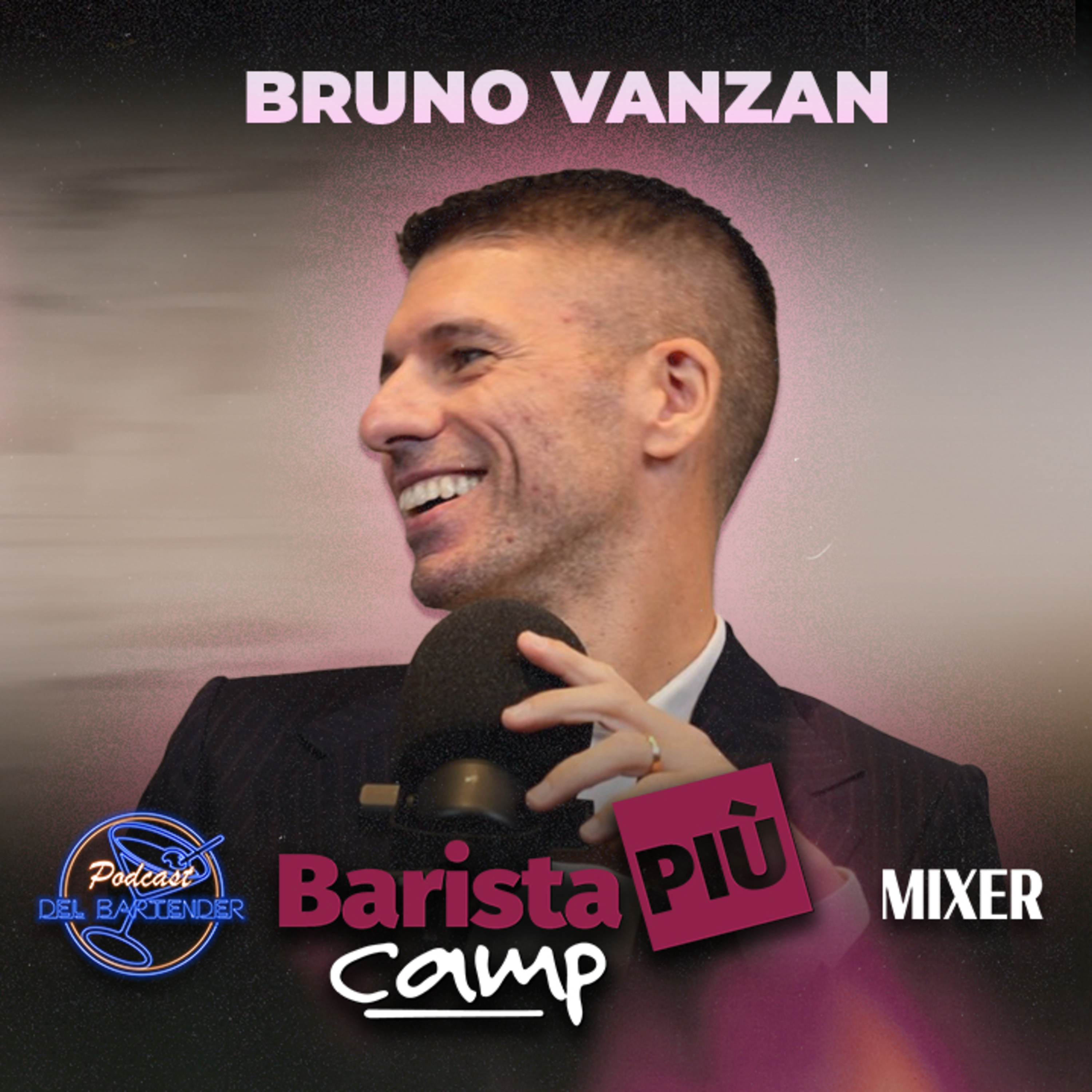 Barista Più - Ep. 01 - Bruno Vanzan episode artwork