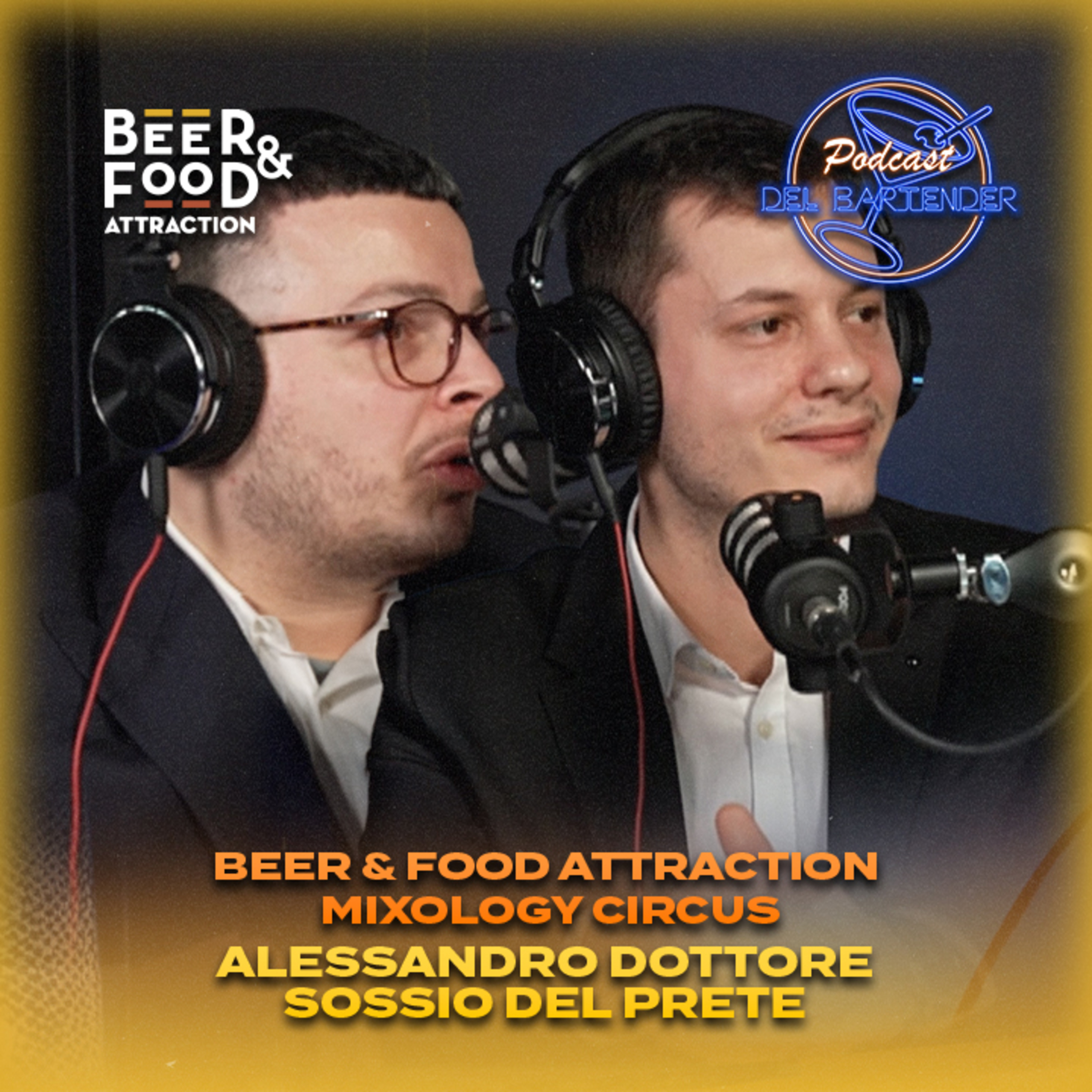 Mixology Circus Ep. 15 - Alessandro Dottore , Sossio del Prete