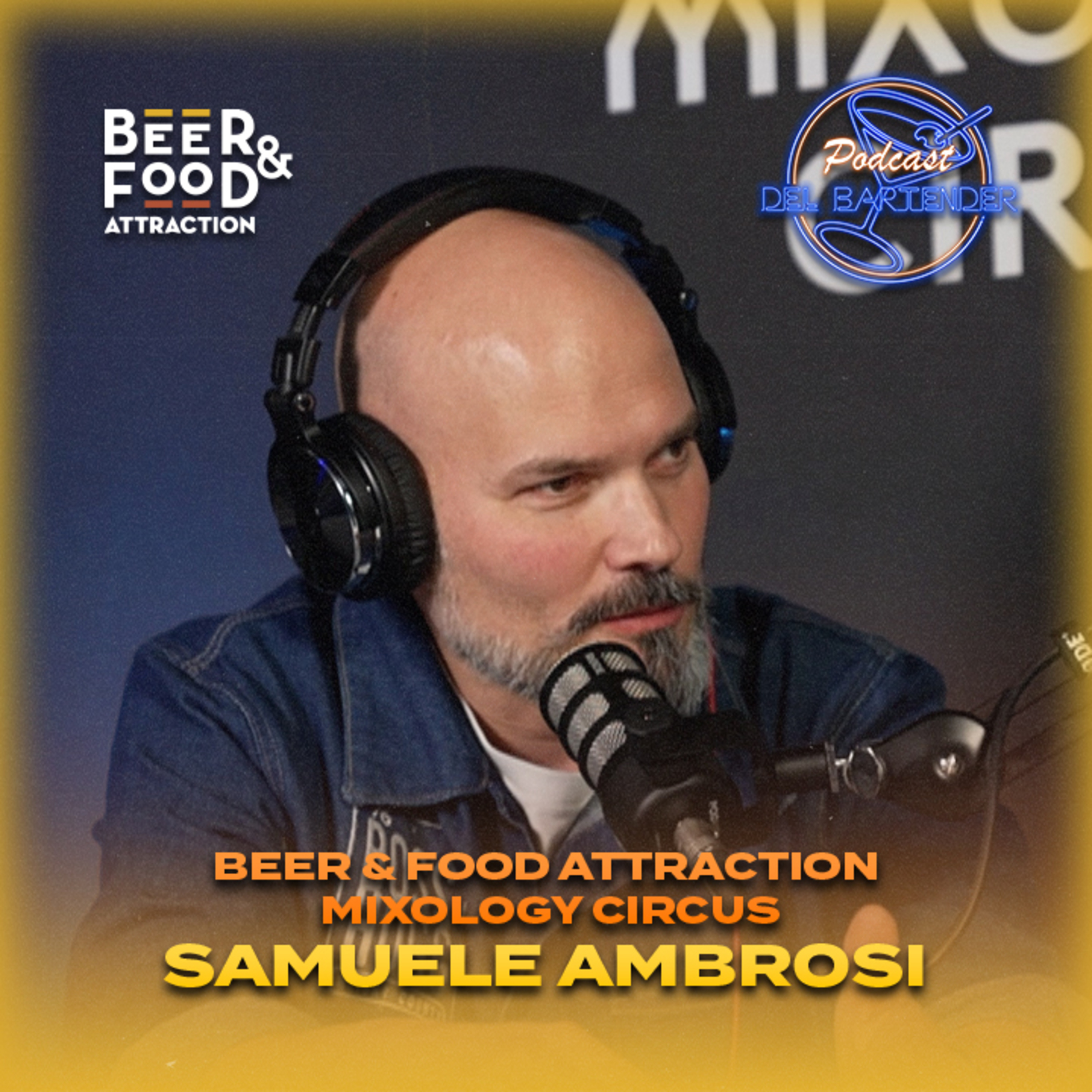 Mixology Circus Ep. 24 - Samuele Ambrosi