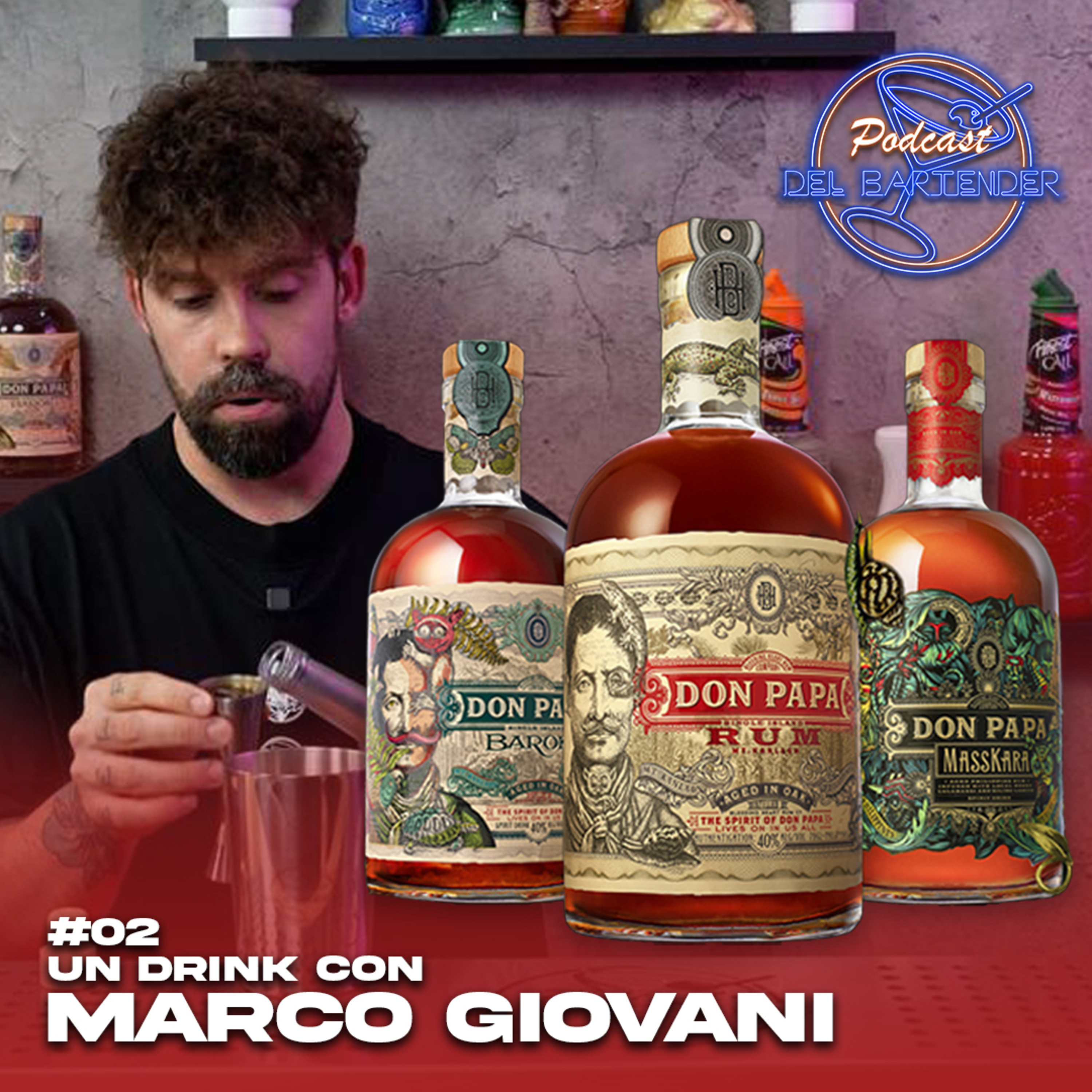 Un drink con Marco Giovani - Don Papa - Parte 2