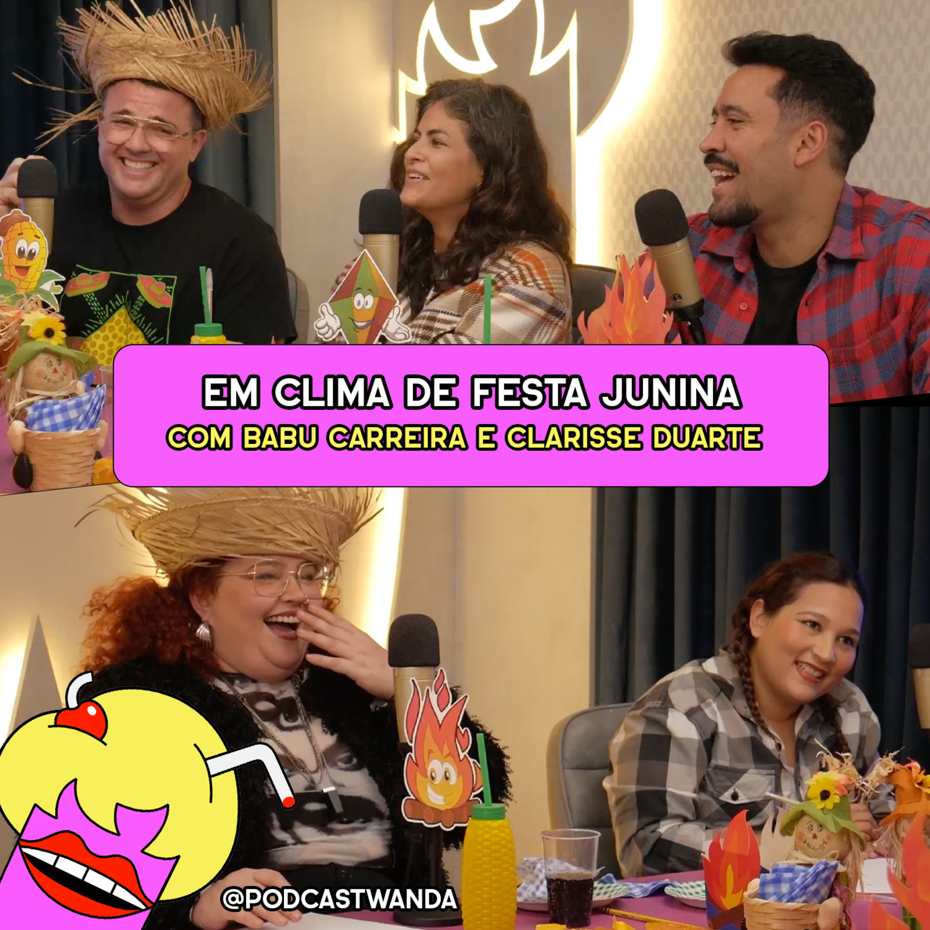 EM CLIMA DE FESTA JUNINA com Babu Carreira e Clarisse Duarte - #538 episode artwork
