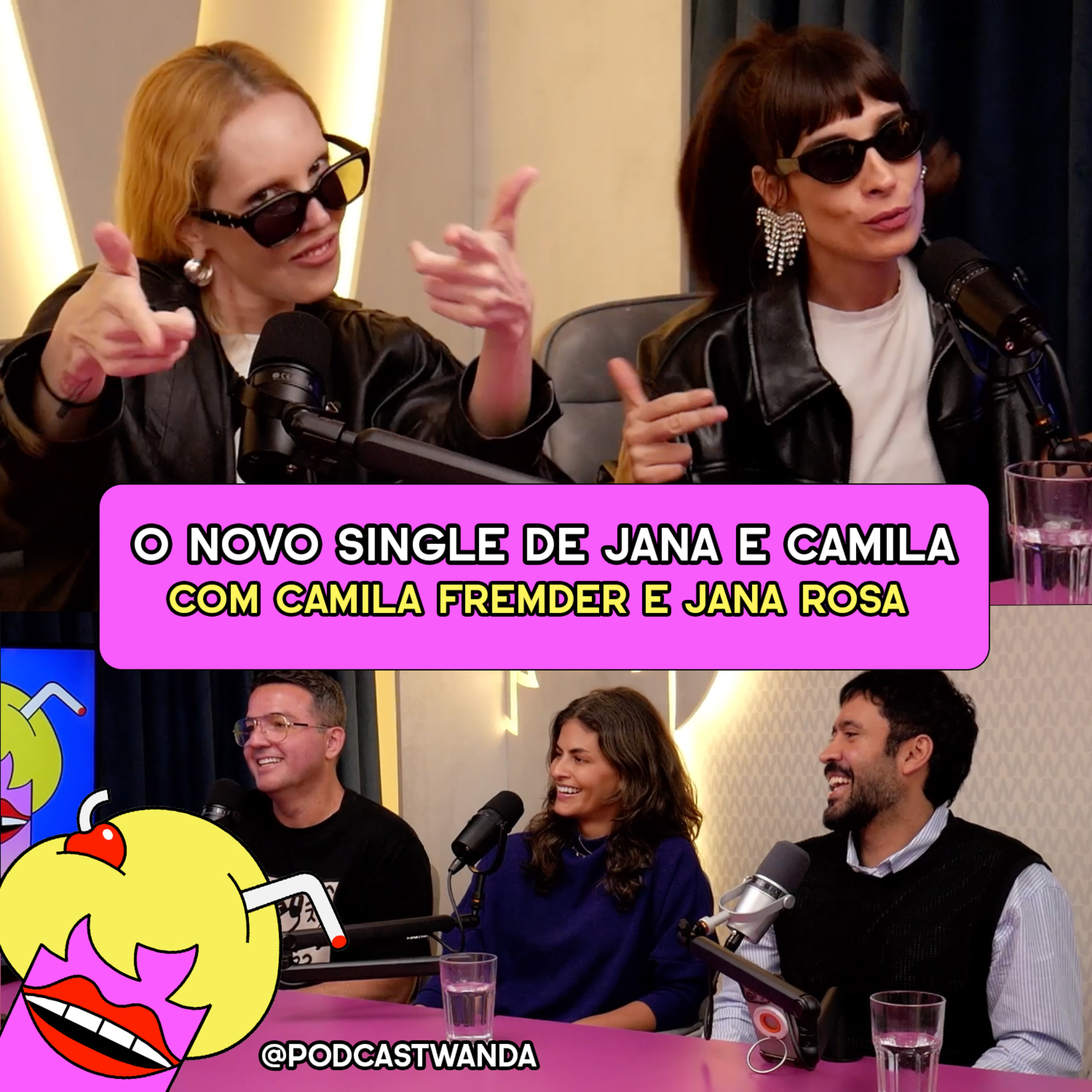 JANA E CAMILA ESTREIAM PRIMEIRO SINGLE com Camila Fremder e Jana Rosa- #610 episode artwork