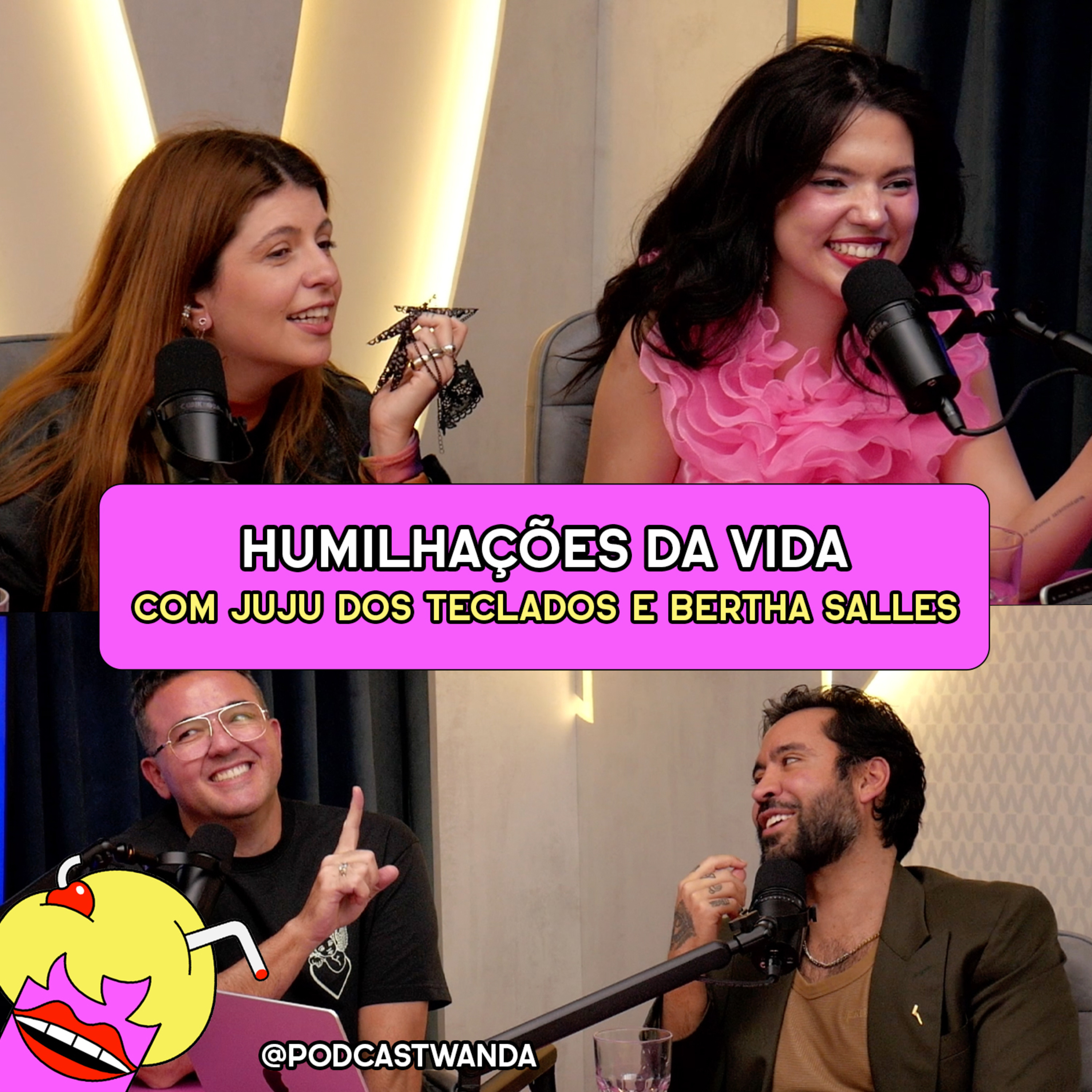 HUMILHAÇÕES DA VIDA com Juju dos Teclados e Bertha Salles - #648 episode artwork
