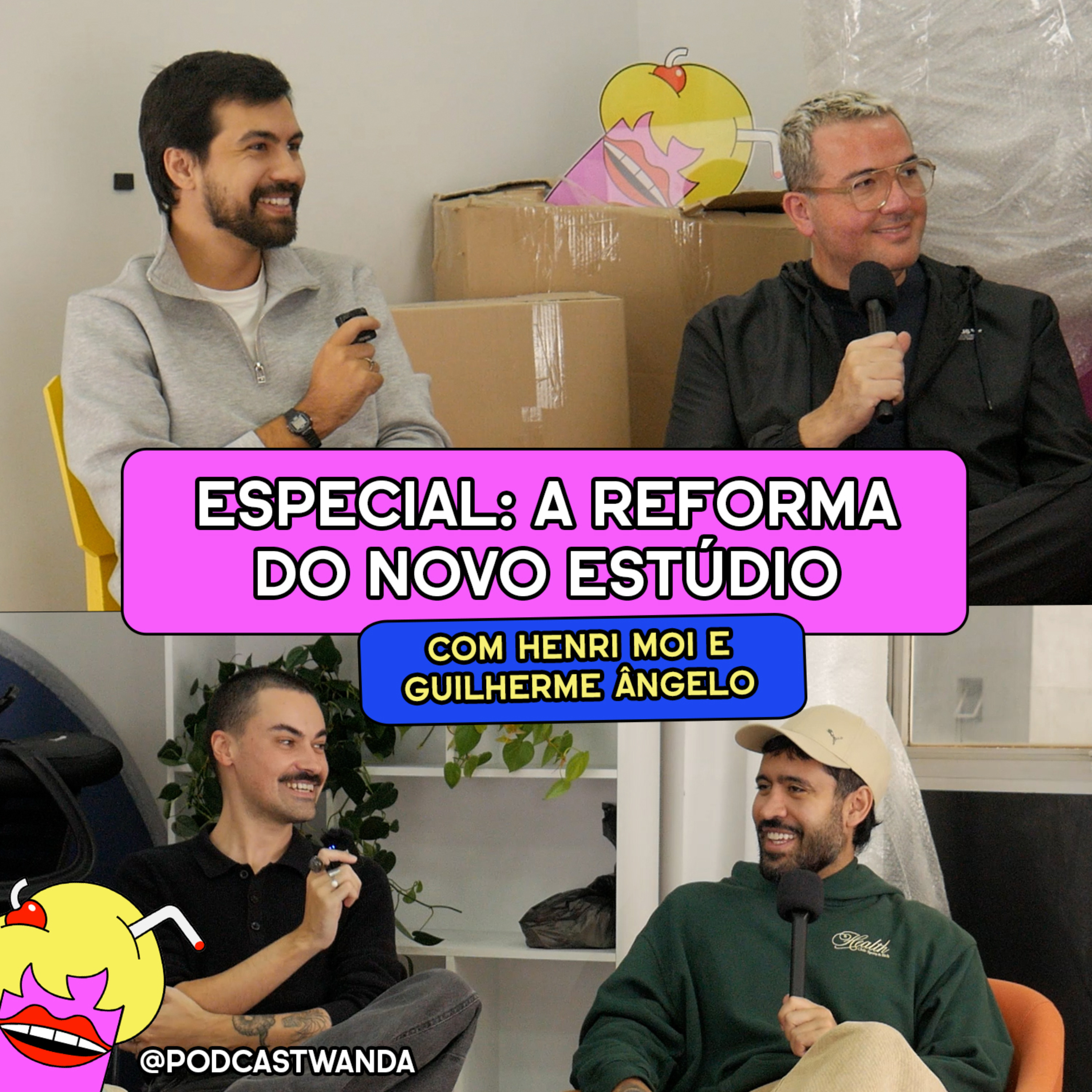 ESPECIAL: A REFORMA DO NOVO ESTÚDIO com Henri Moi e Guilherme Ângelo - #742 episode artwork