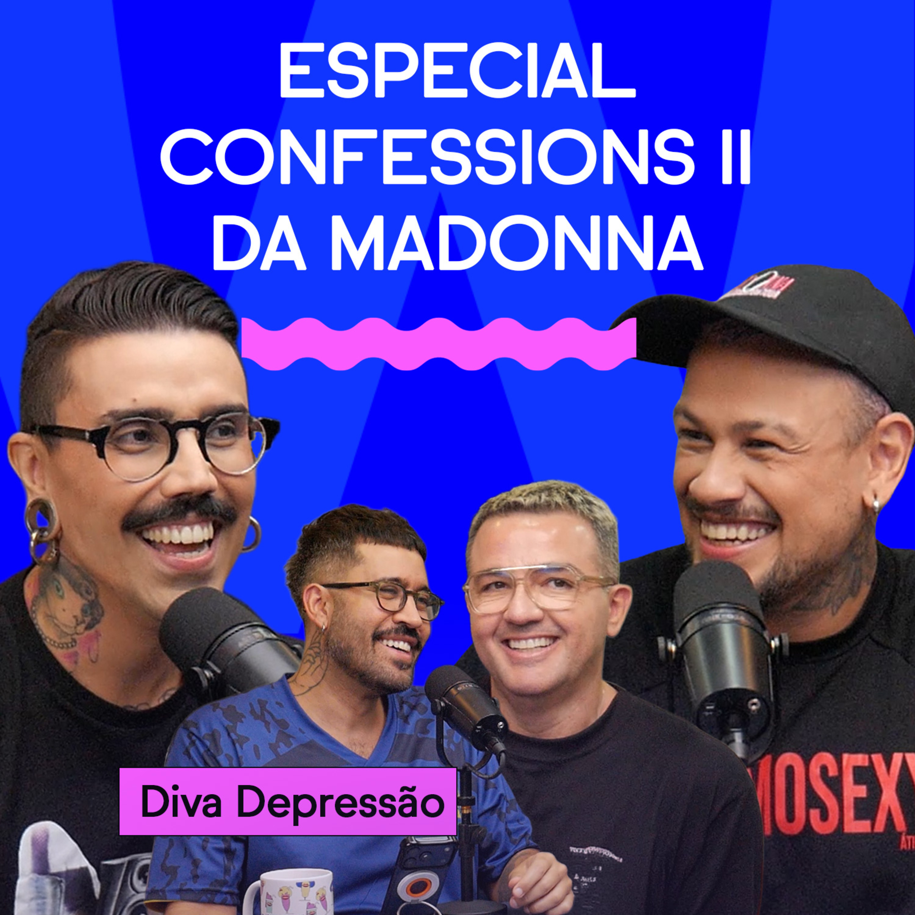 ESPECIAL CONFESSIONS II DA MADONNA com Diva Depressão episode artwork