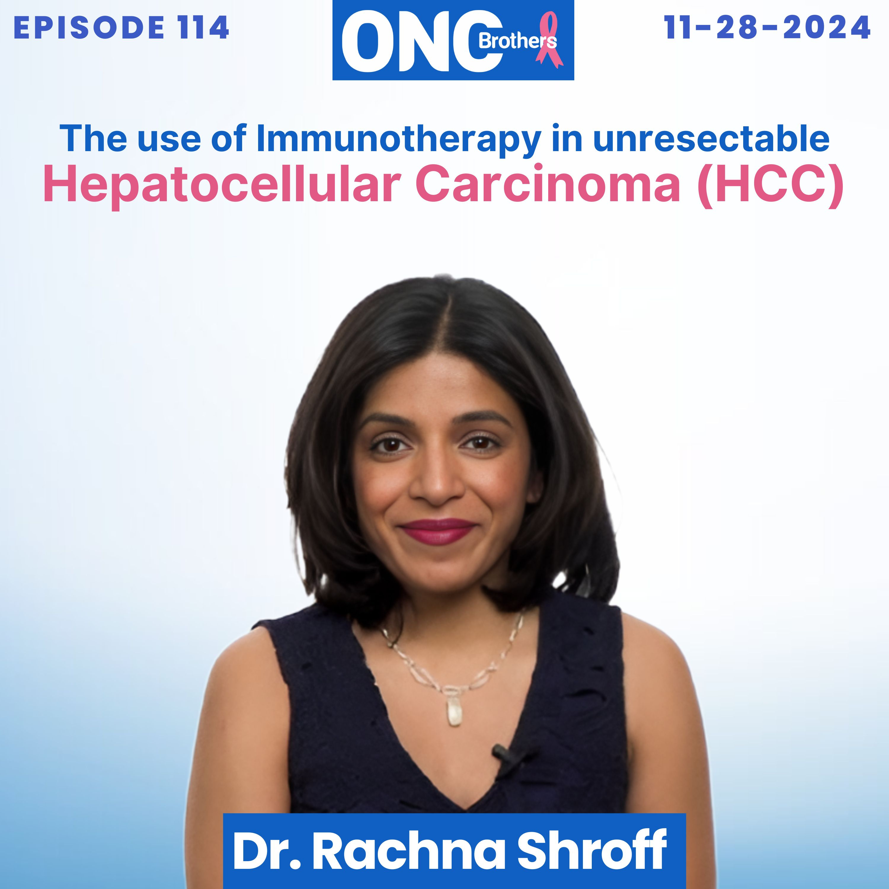 The use of Immunotherapy in unresectable Hepatocellular Carcinoma (HCC) episode artwork